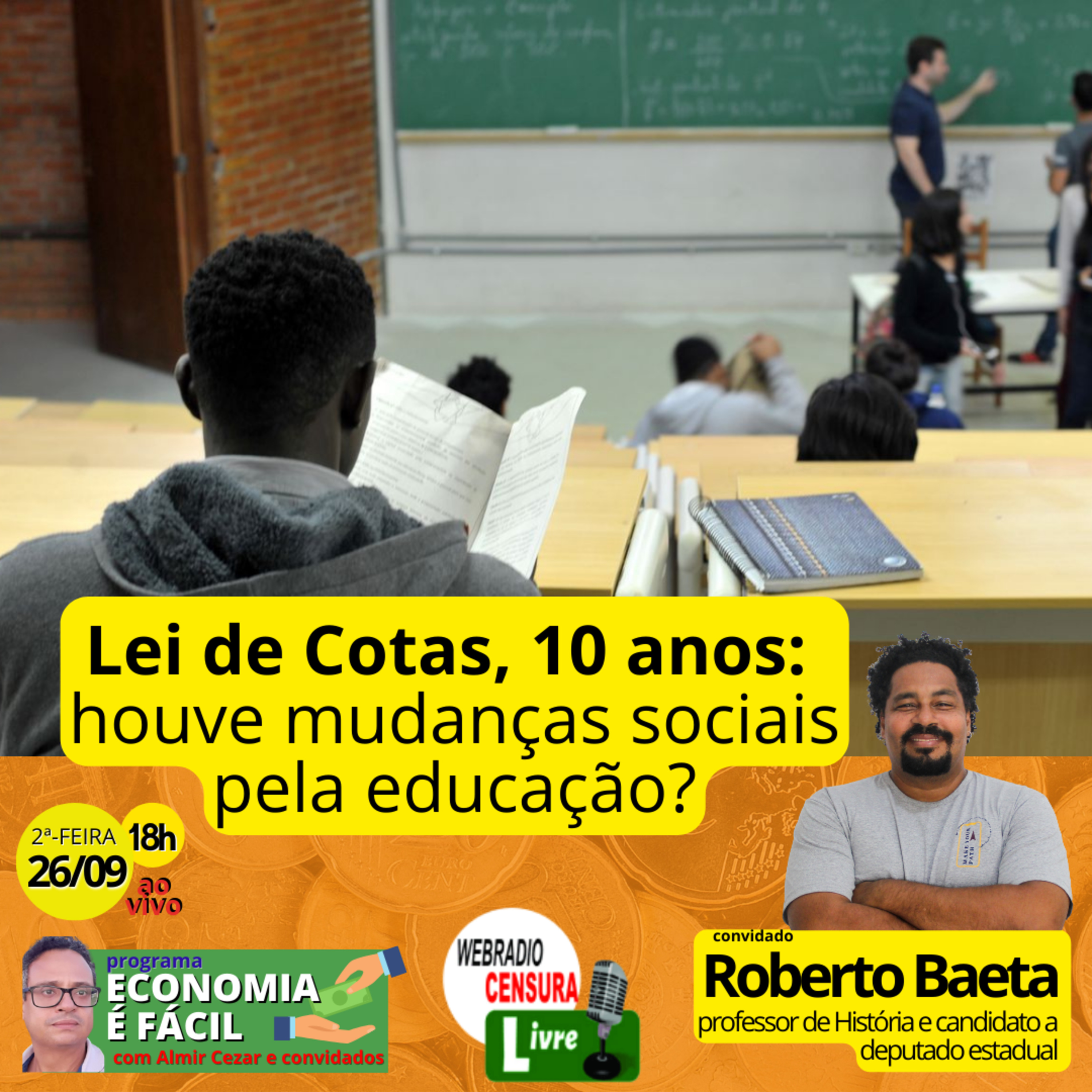 ECONOMIA É FÁCIL | Lei de Cotas, 10 anos: houve mudanças sociais pela educação? episode artwork