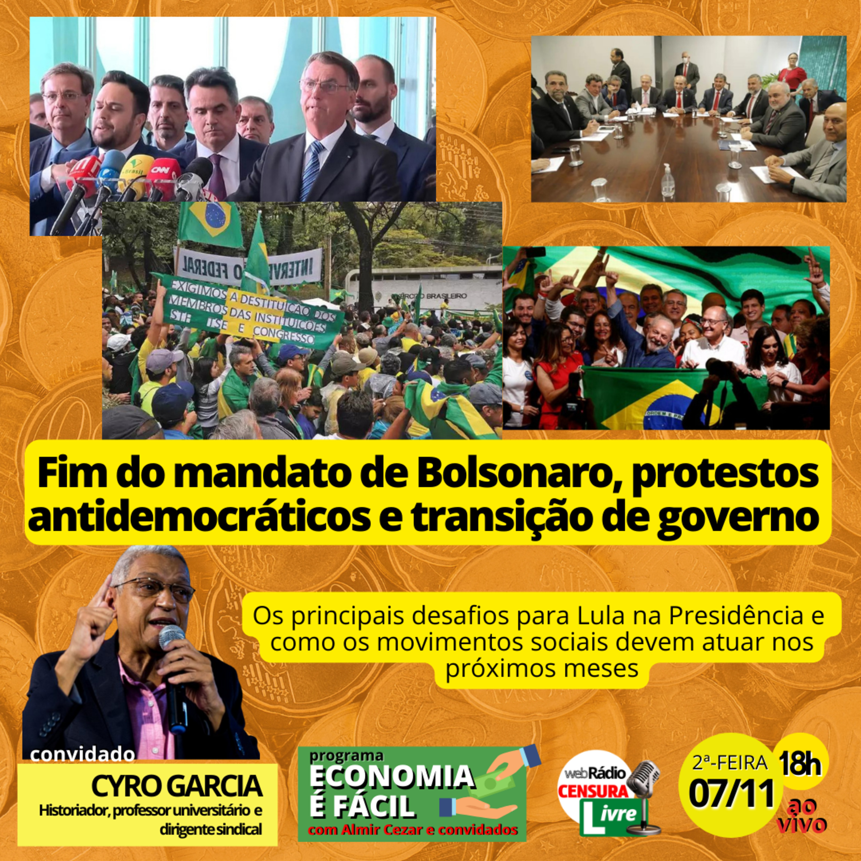 ECONOMIA É FÁCIL | Fim do mandato de Bolsonaro, protestos antidemocráticos e transição de governo episode artwork