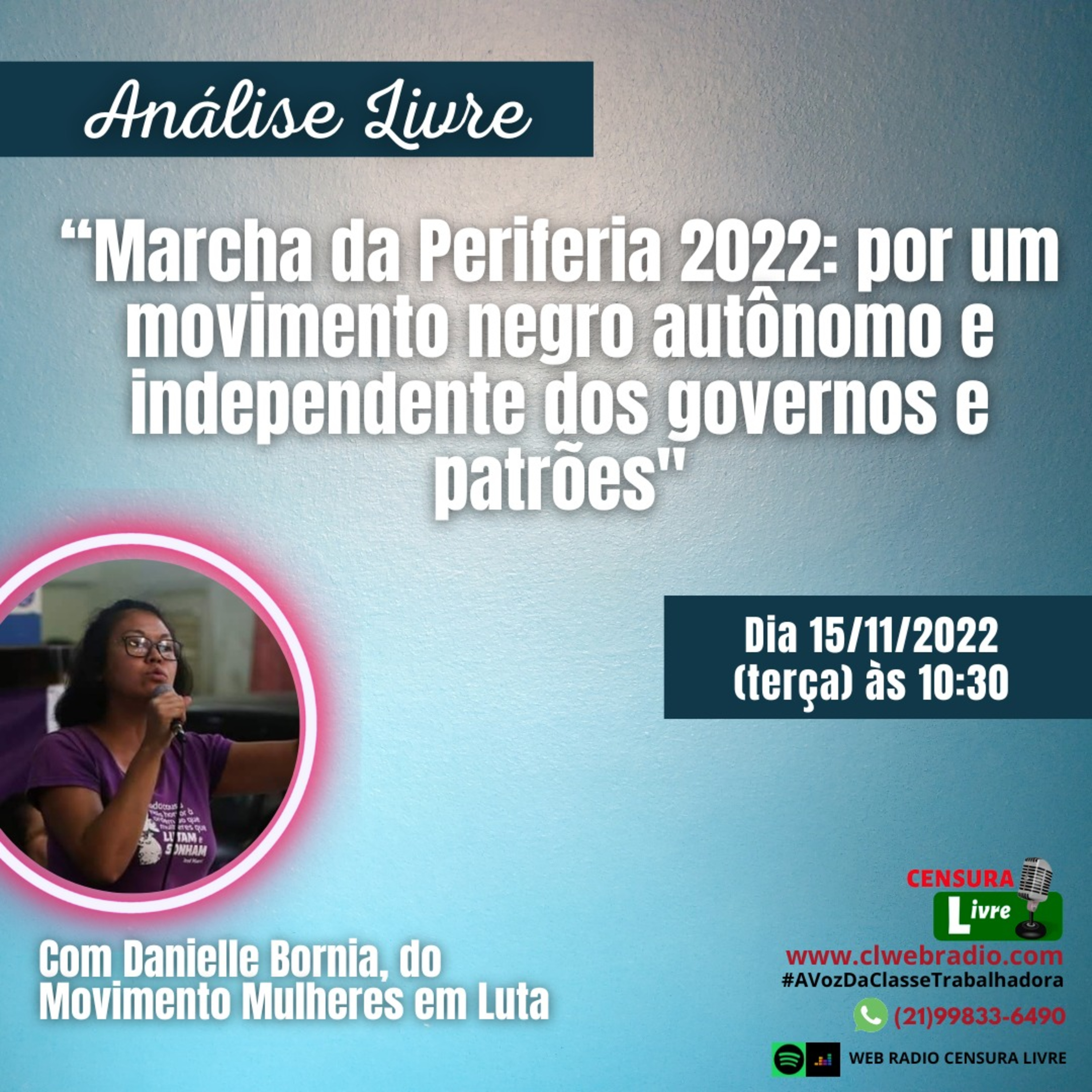 ANÁLISE LIVRE – Marcha da Periferia 2022: por um movimento negro autônomo e independente dos governos e patrões (15/11) episode artwork
