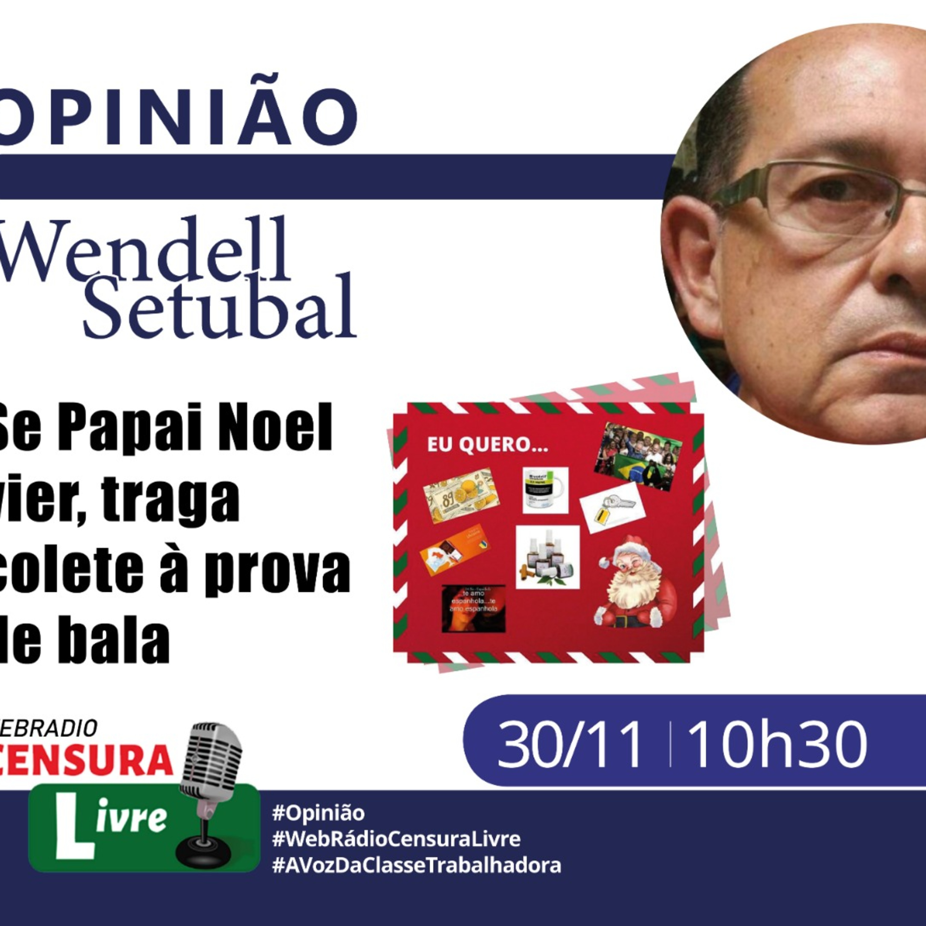 OPINIÃO – Se Papai Noel vier, traga colete à prova de bala (30/11) episode artwork