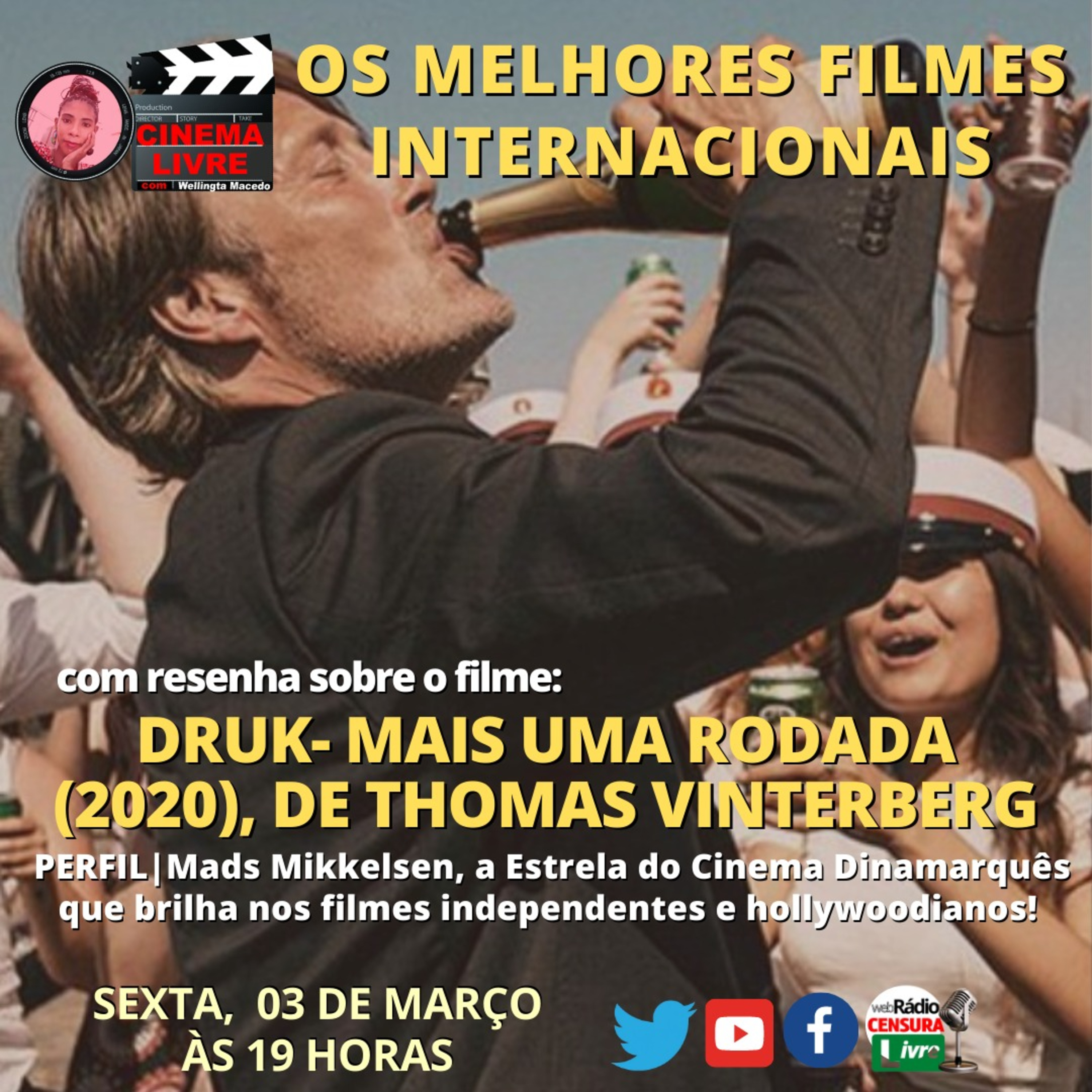 CINEMA LIVRE | CINEMA LIVRE | OS MELHORES FILMES INTERNACIONAIS com COM “DRUK - MAIS UMA RODADA (2020)”, de Thomas Vinterberg episode artwork