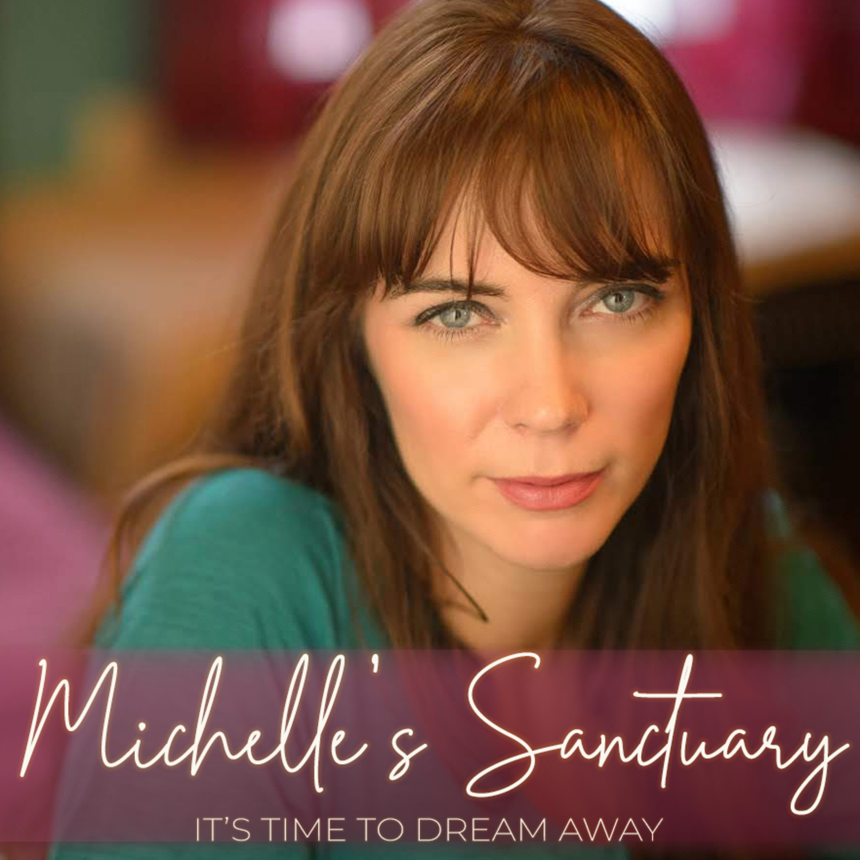 Michelle\'s Sanctuary: Bedtime Stories & Sleep Meditations