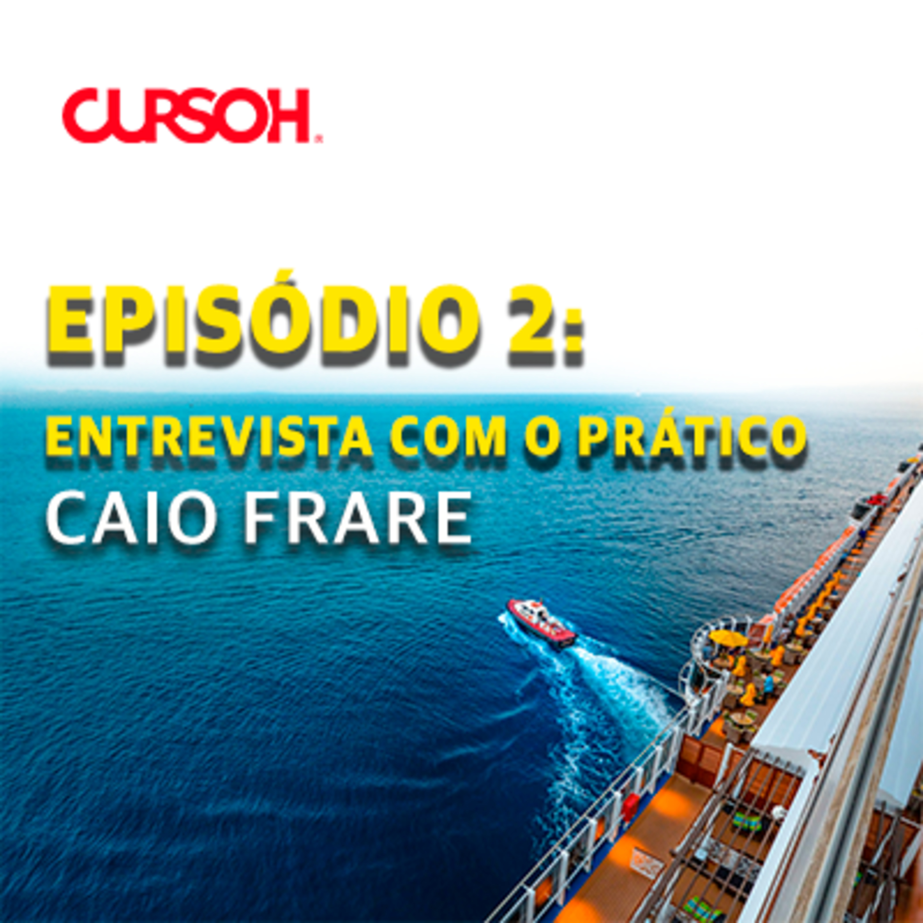 Entrevista - Prático Caio Frare