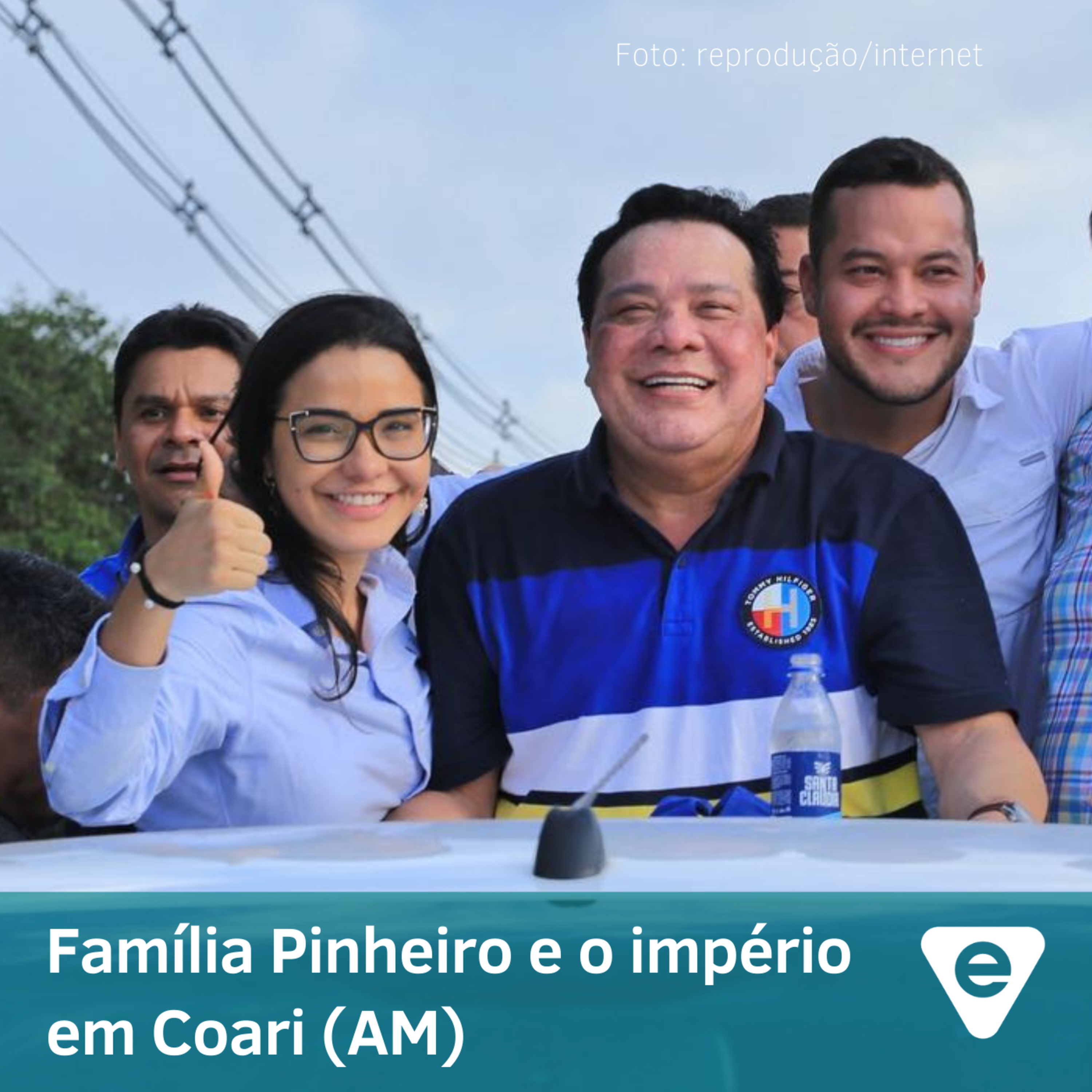 Família Pinheiro e o império em Coari (AM) episode artwork