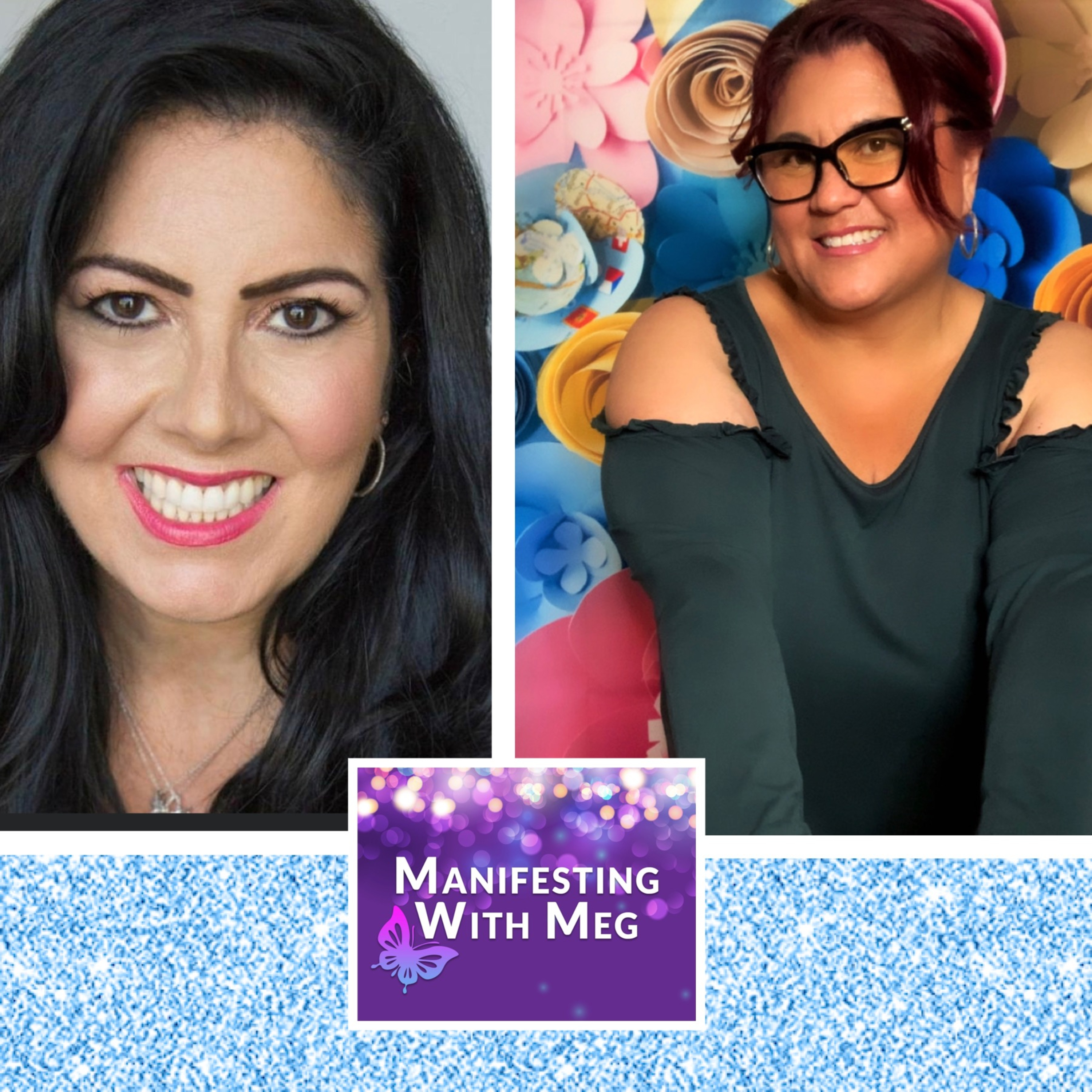 Manifesting with Meg: Conversations with Extraordinary People