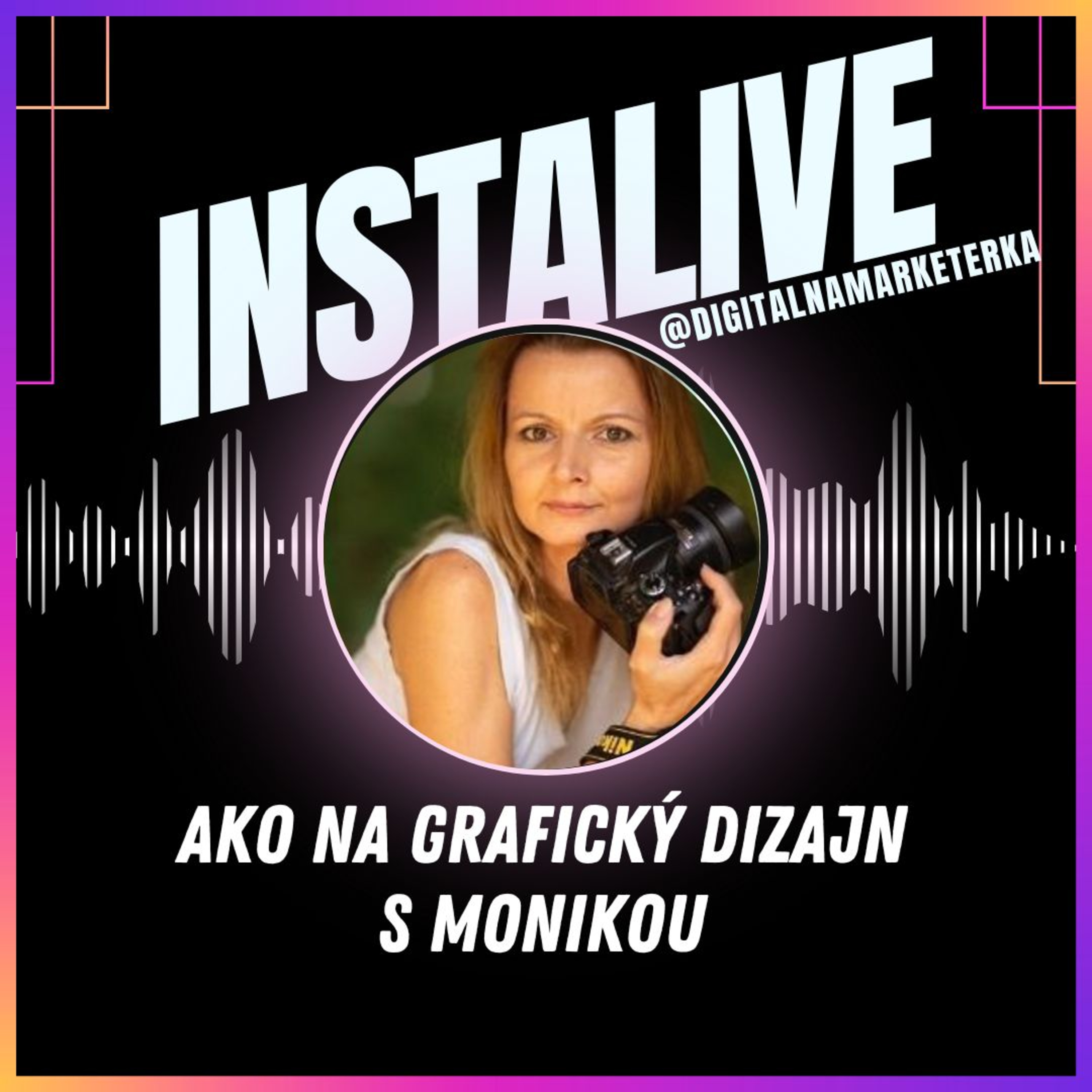 #instalive Ako na grafický dizajn s Monikou episode artwork