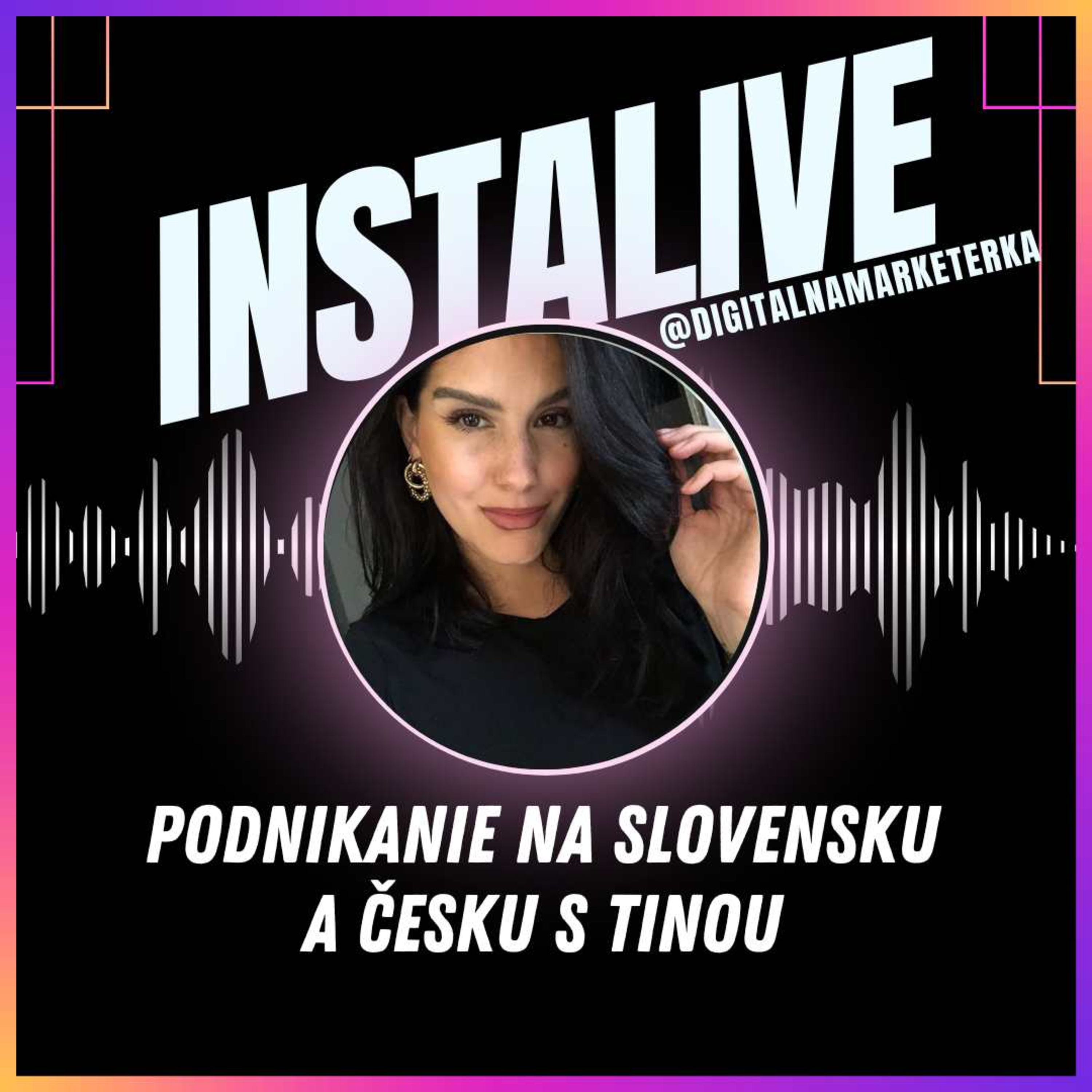 Podnikanie na Slovensku a Česku s Tinou episode artwork