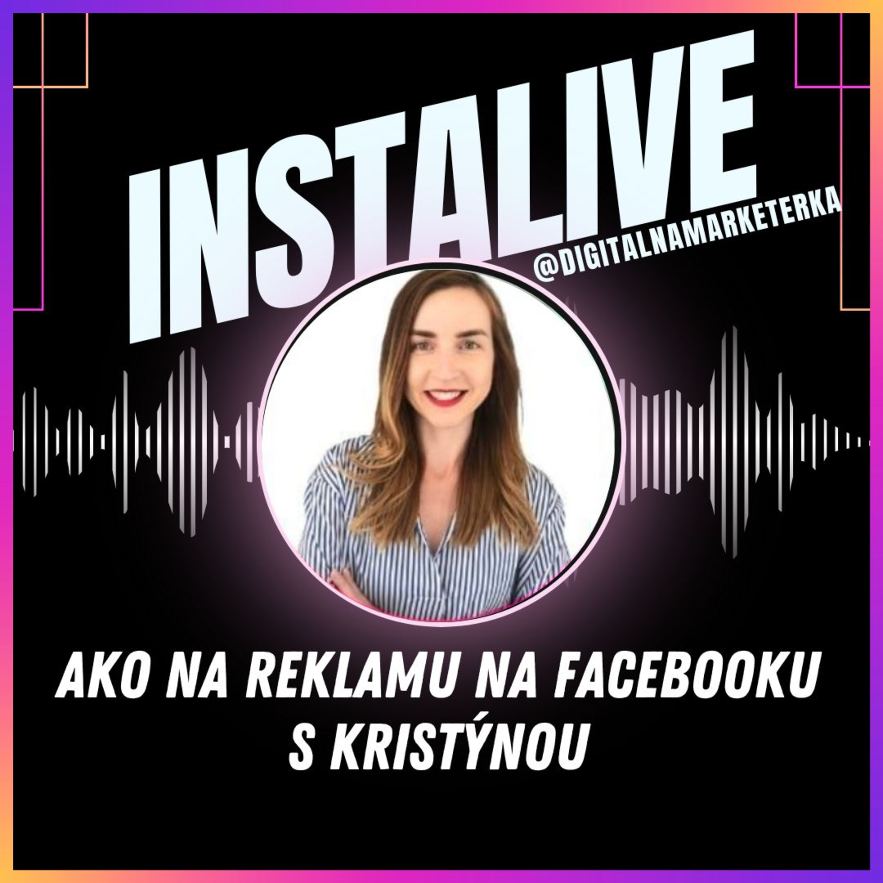 Ako na reklamu na Facebooku s Kristýnou episode artwork