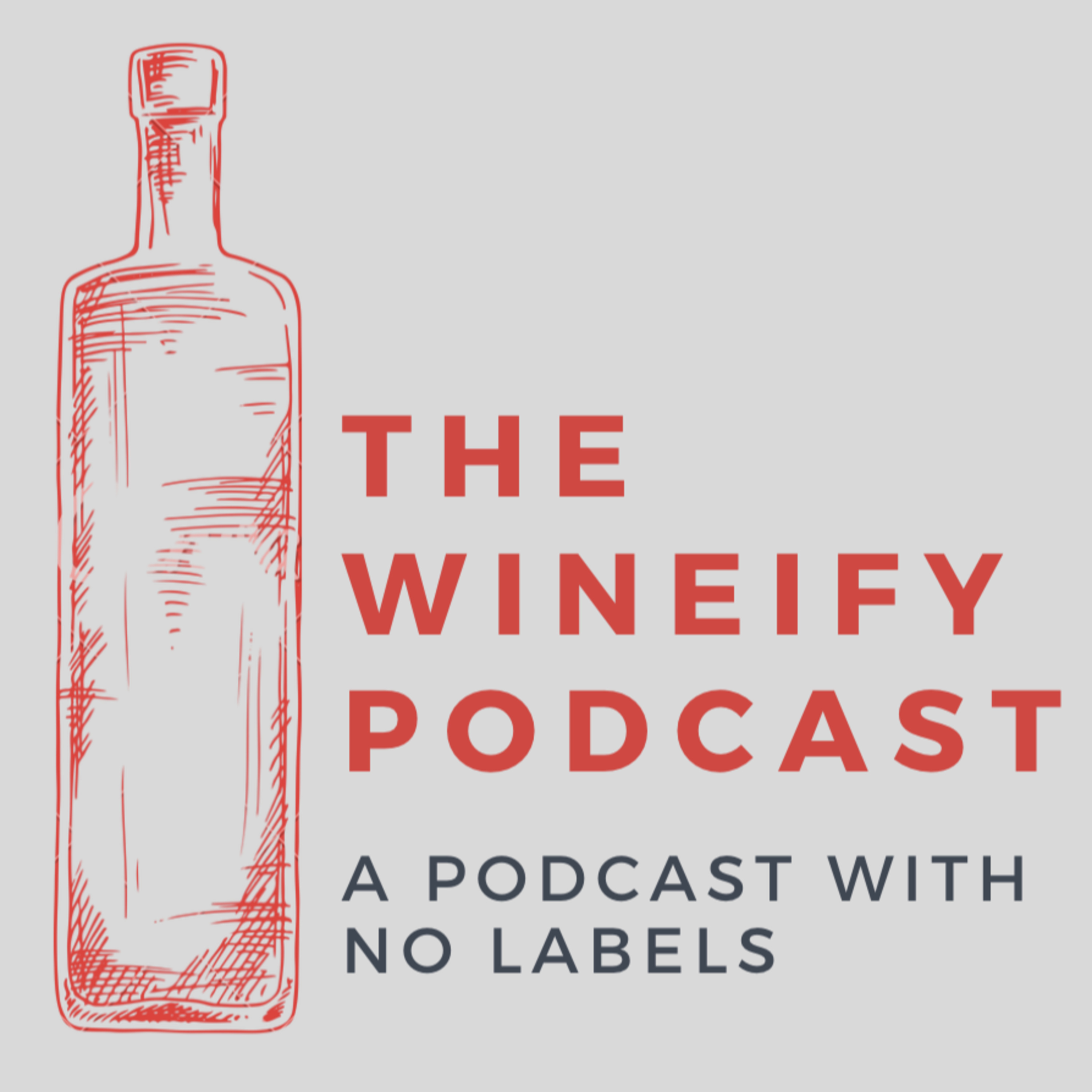 The Wineify Podcast