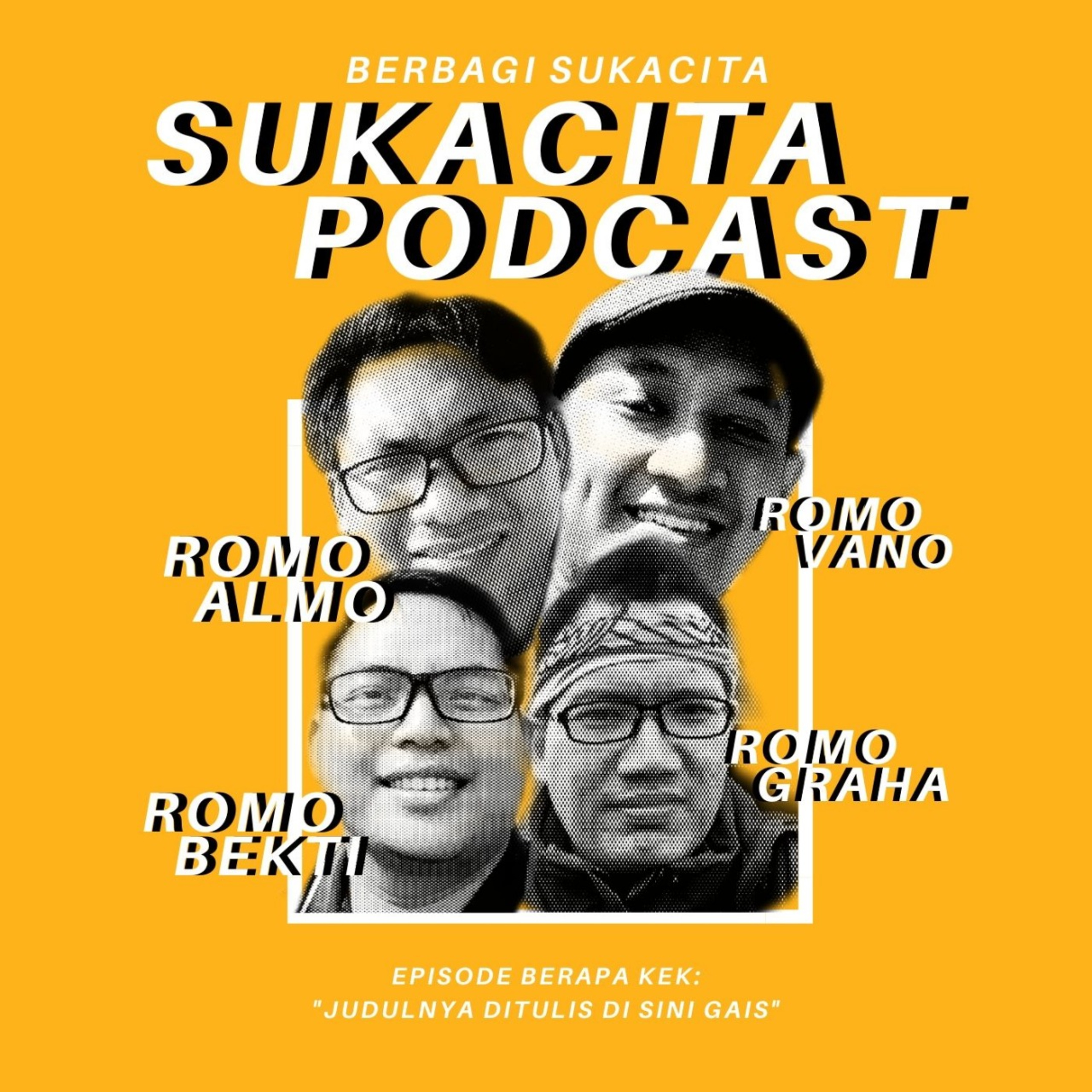SUKACITA PODCAST