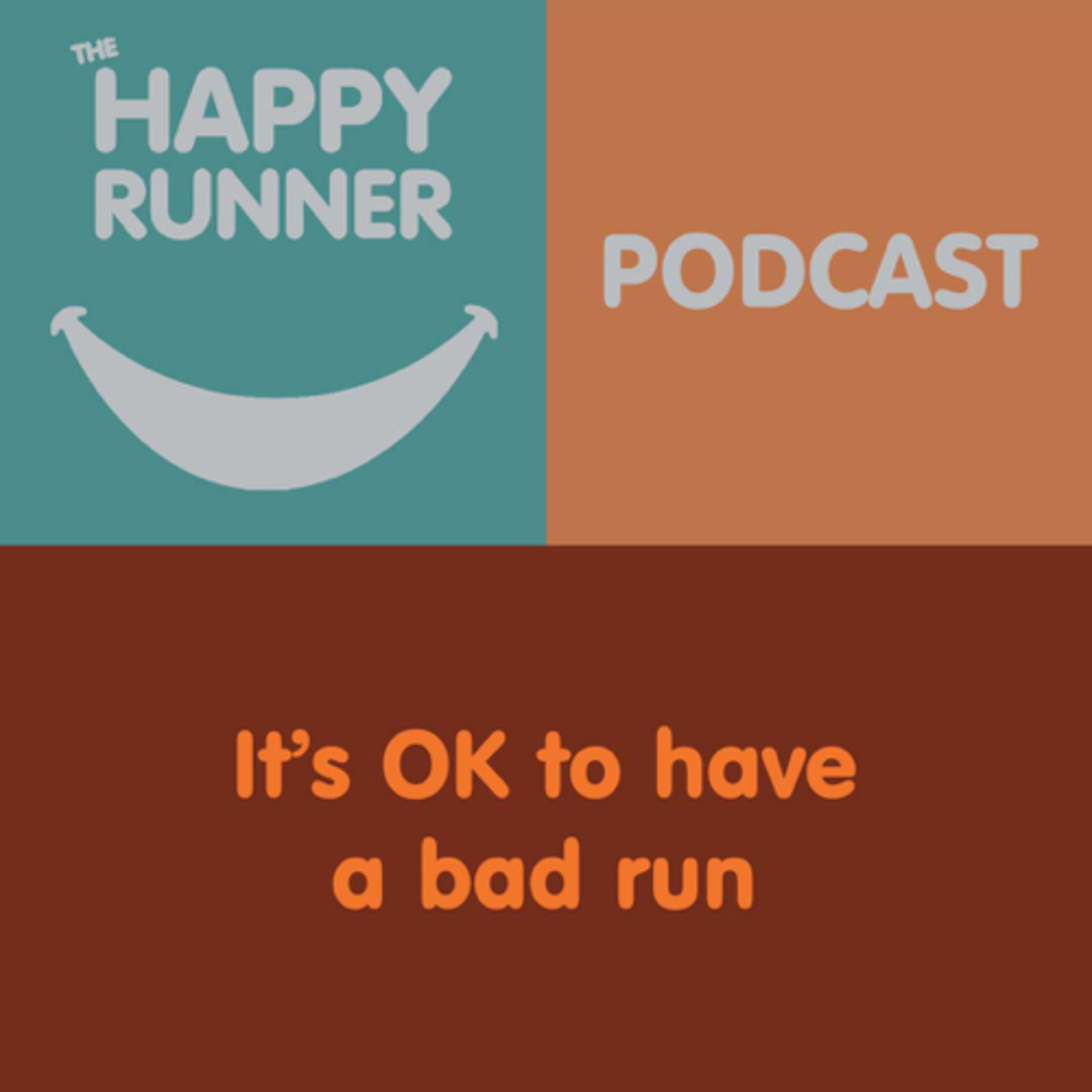 It’s OK to have a bad run