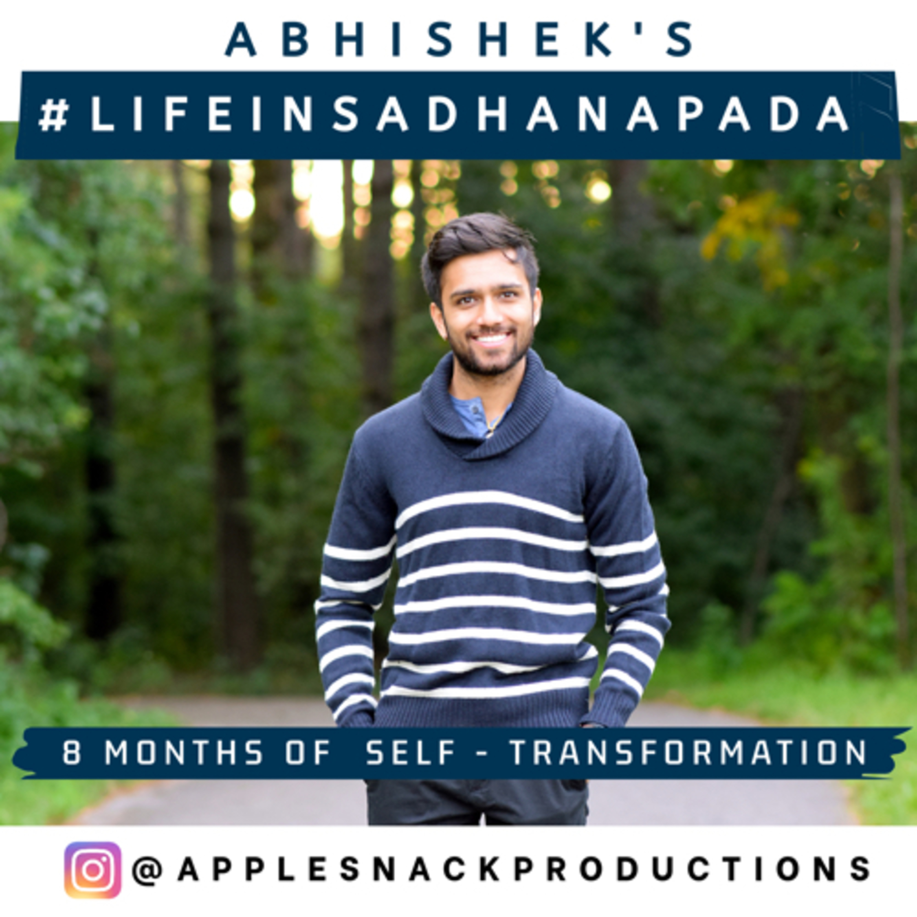 #112 Two Months and Four Break Throughs | Life In Sadhanapada with Abhishek anna Ep 002