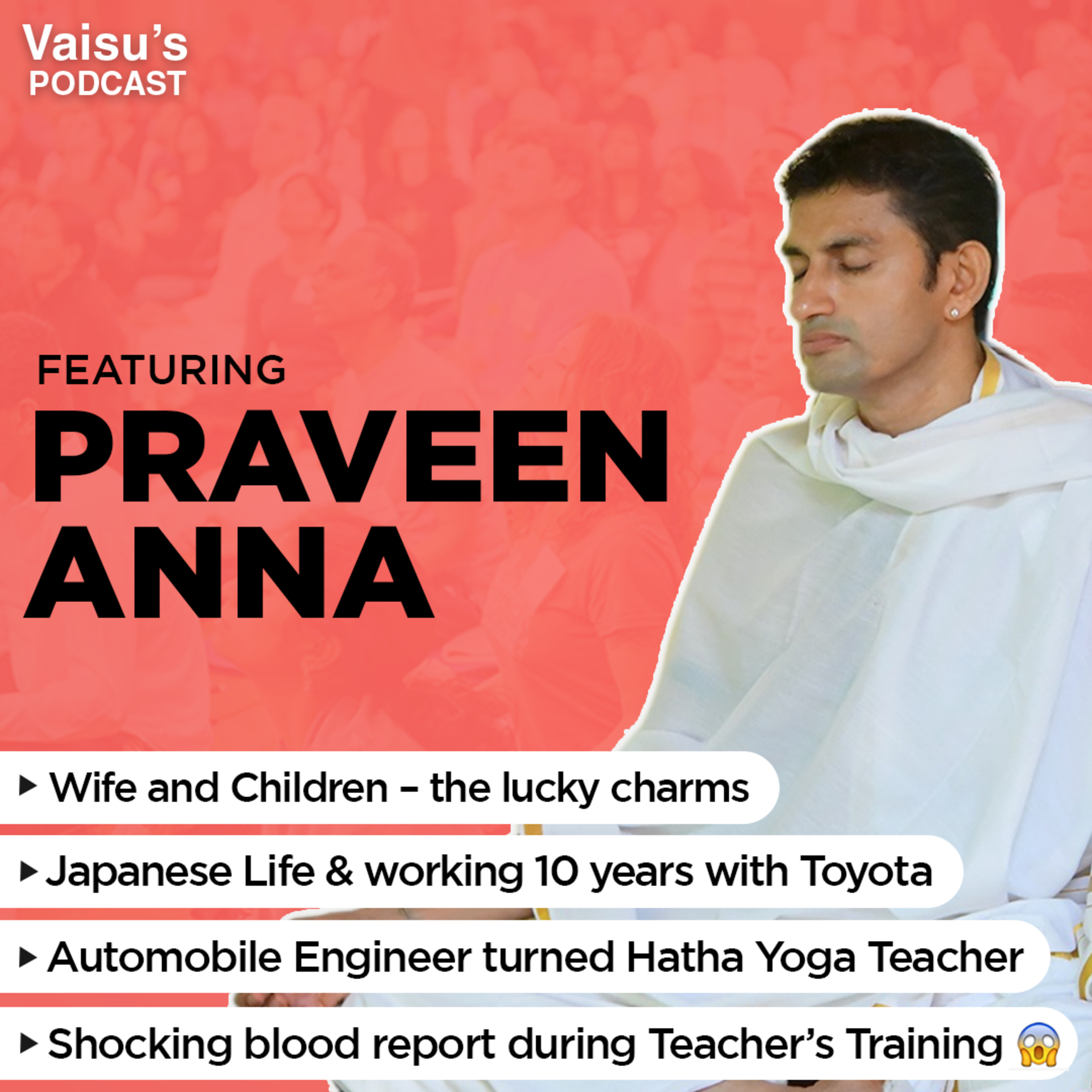 #188 Praveen Anna's journey from Bhoga to Yoga and a bearded man who changed his life episode artwork