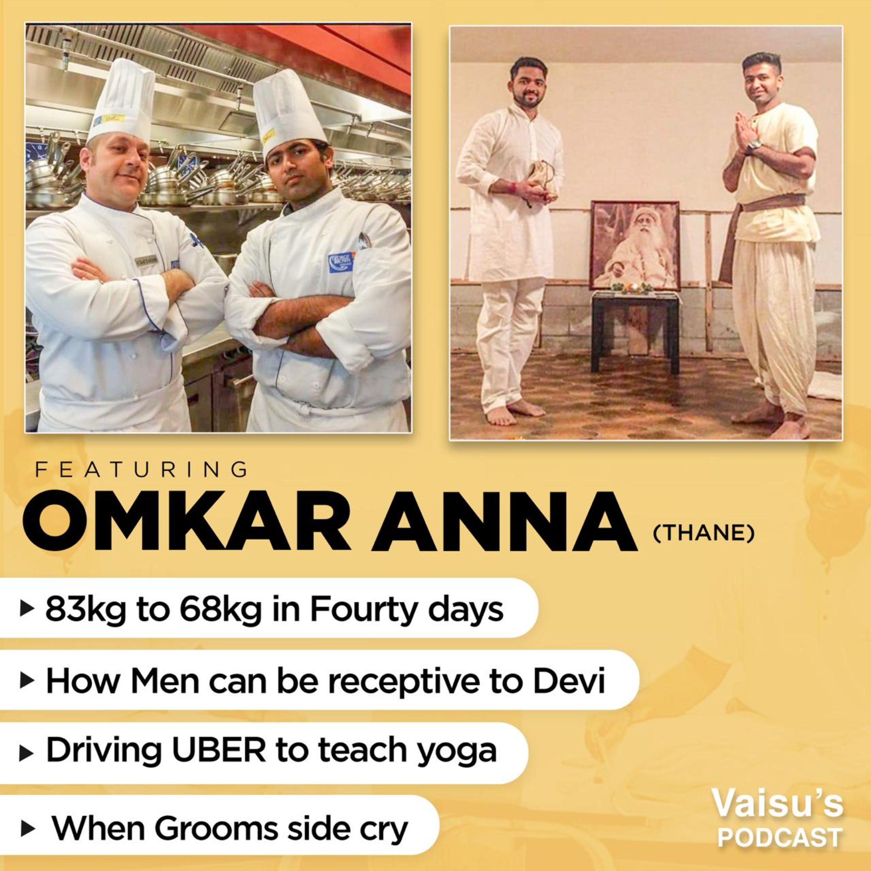 #209 Omkar annas Chef life, Driving Uber to teach Yoga, Connecting with Devi and Bringing Devi home!!! episode artwork