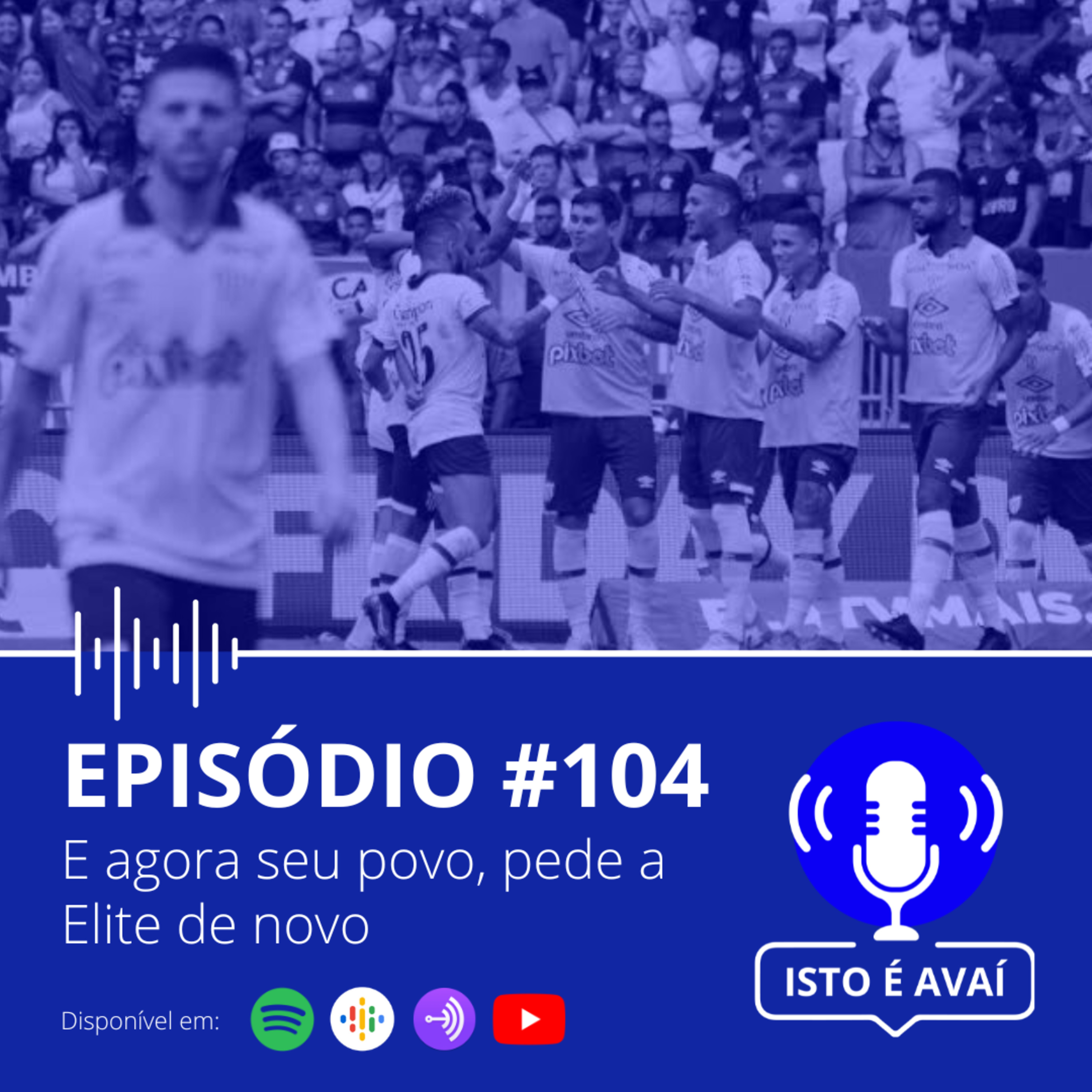 E agora o seu povo, pede a elite de novo | EP 104 - 2022 episode artwork