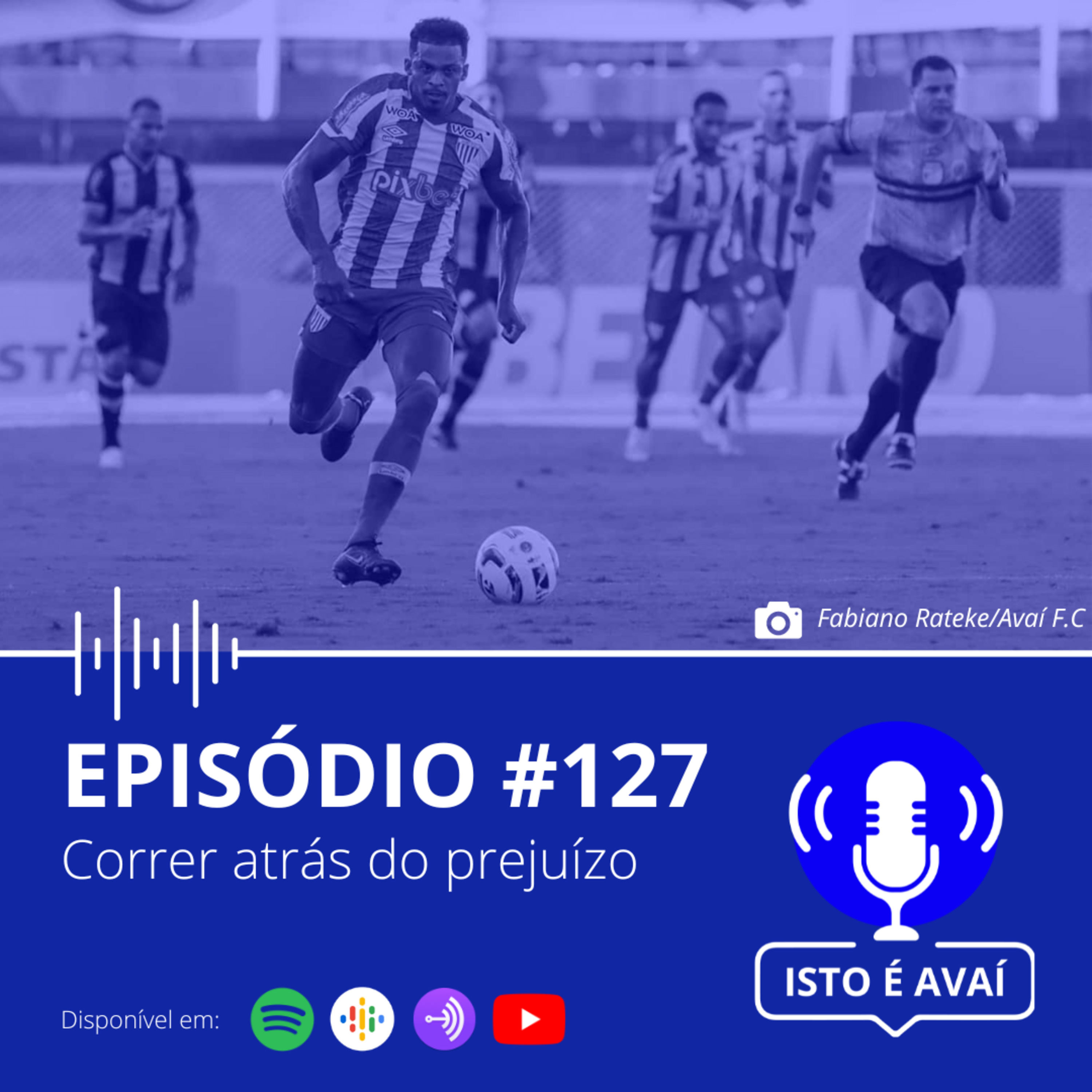  CORRER ATRÁS DO PREJUÍZO | EP #127 - 2023  episode artwork