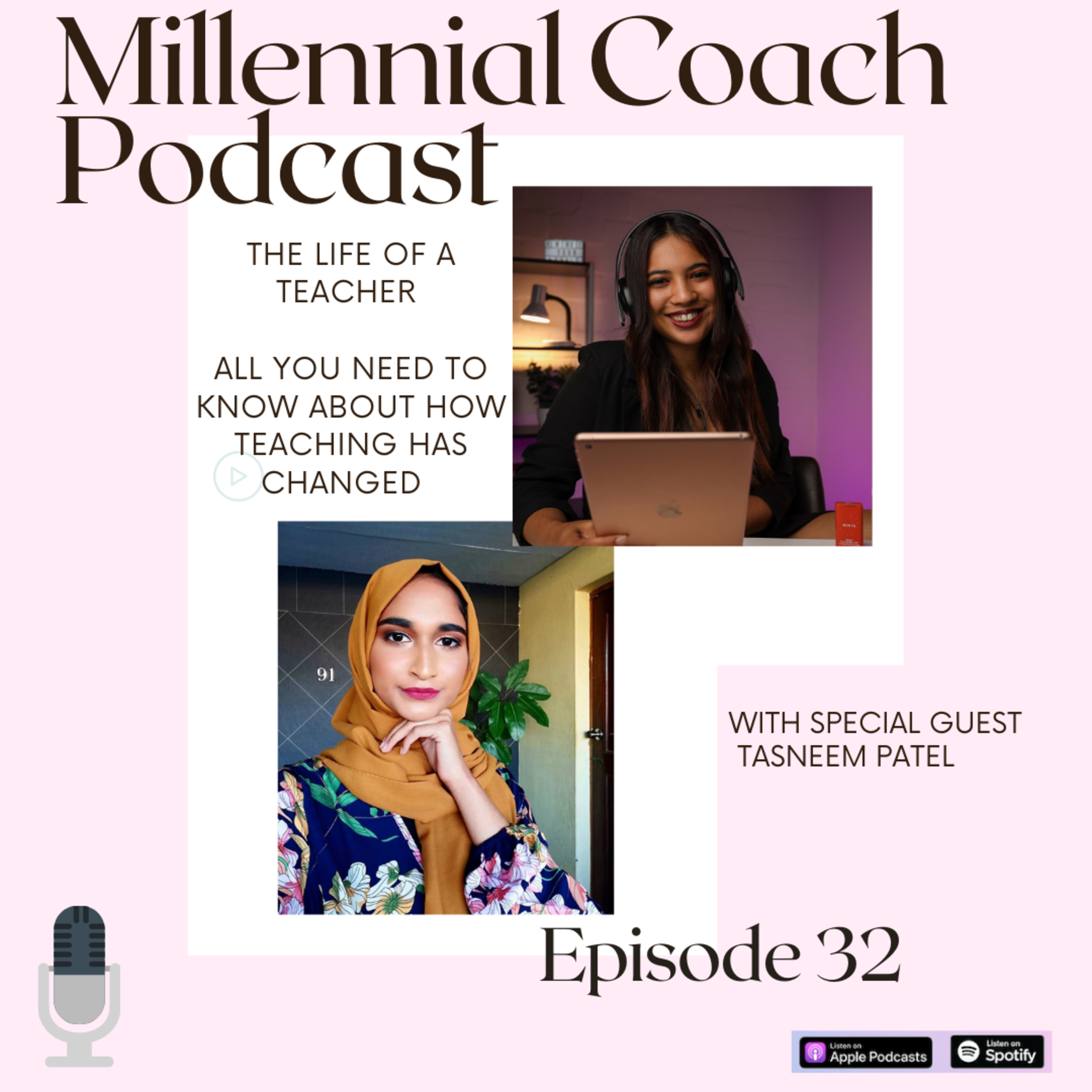 Ep 32 - The Life of a Teacher with Special Guest - Tasneem Patel episode artwork