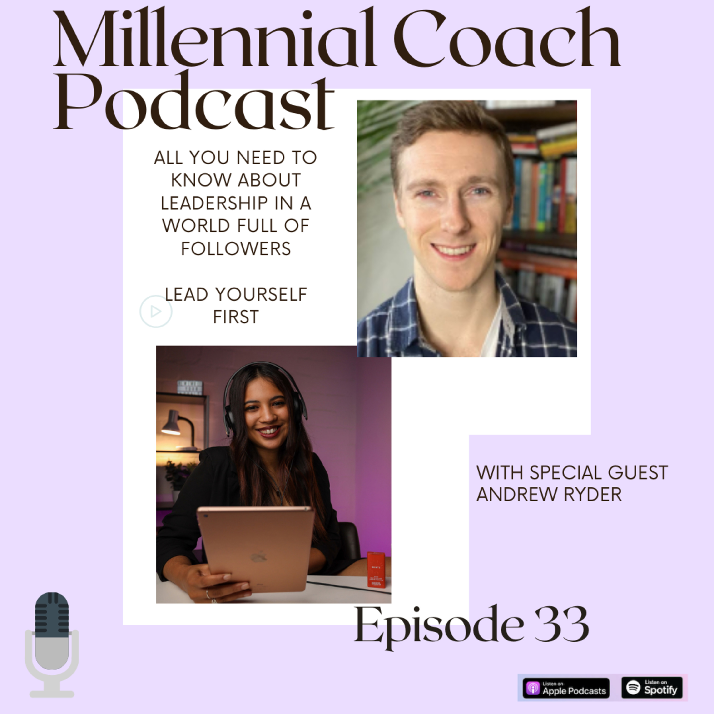 Ep - 33 Becoming a Leader in a world full of followers - with Andrew Ryder  episode artwork