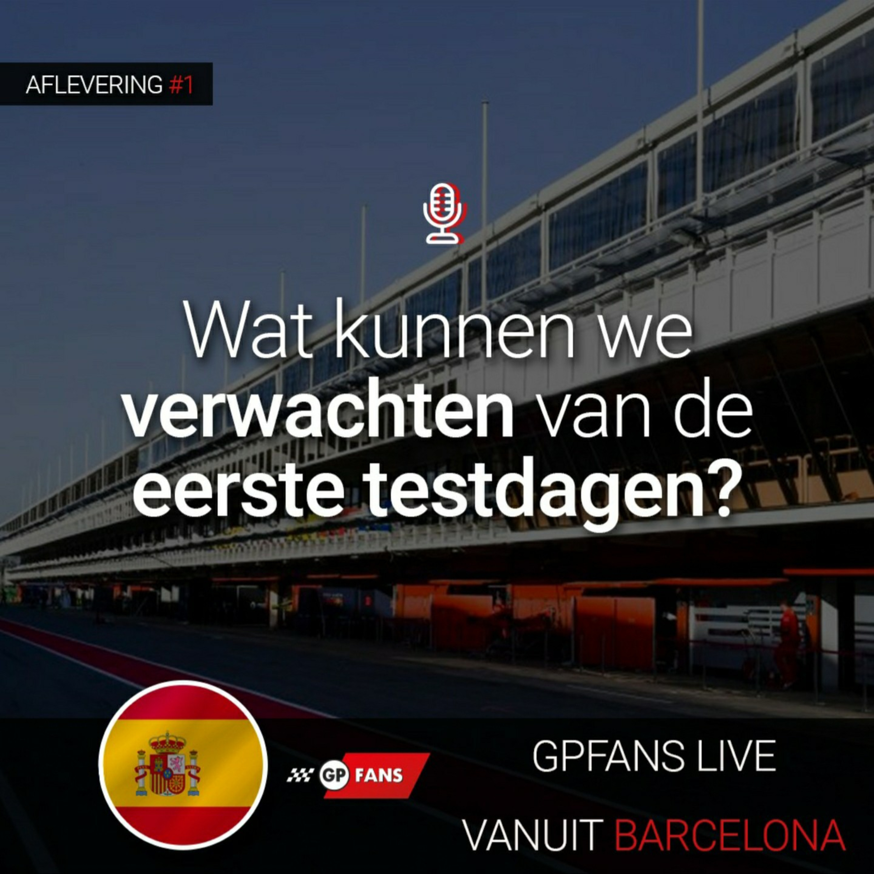 Wat kunnen we verwachten van de eerste testdagen? | GPFans live vanuit Barcelona #1