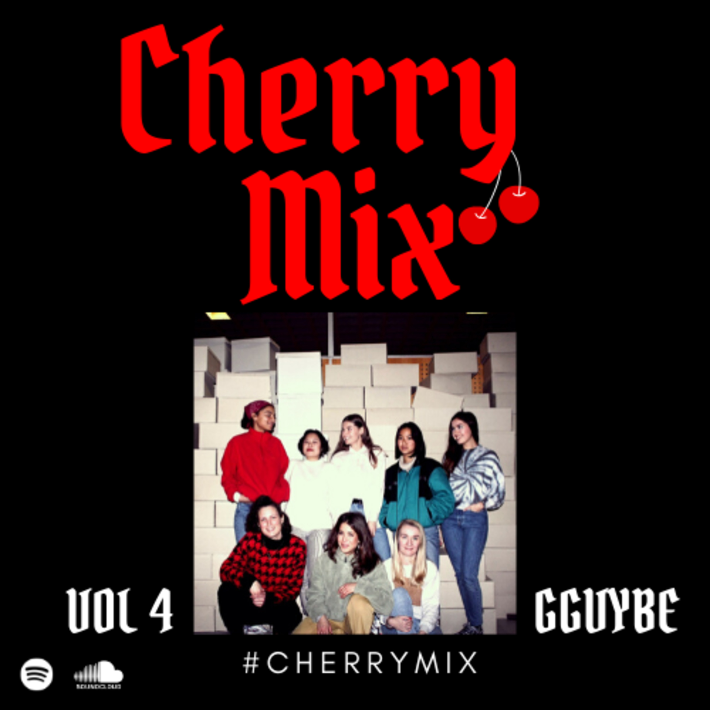 CHERRY MIX VOL 4 - GG VYBE