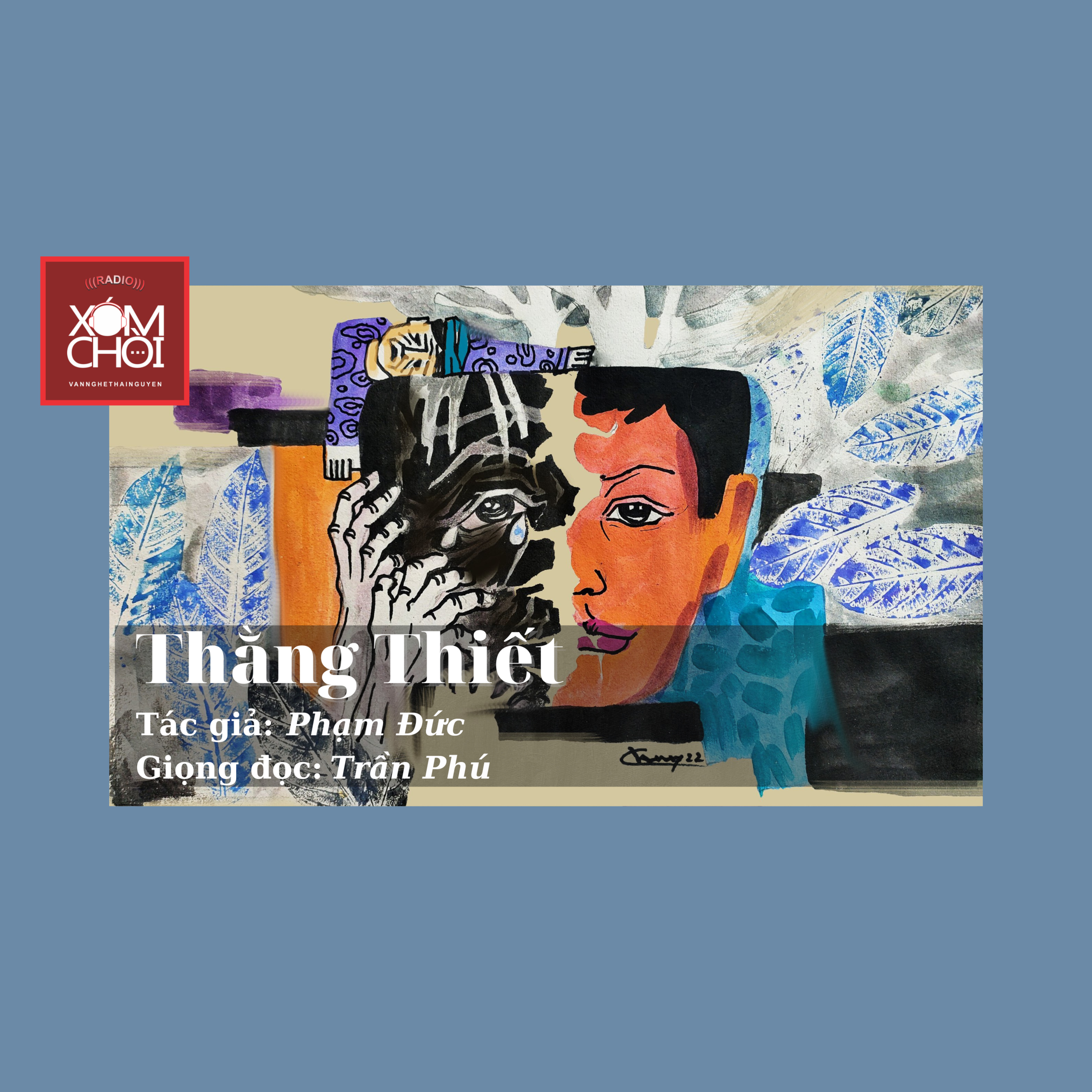 XÓM CHÒI kể