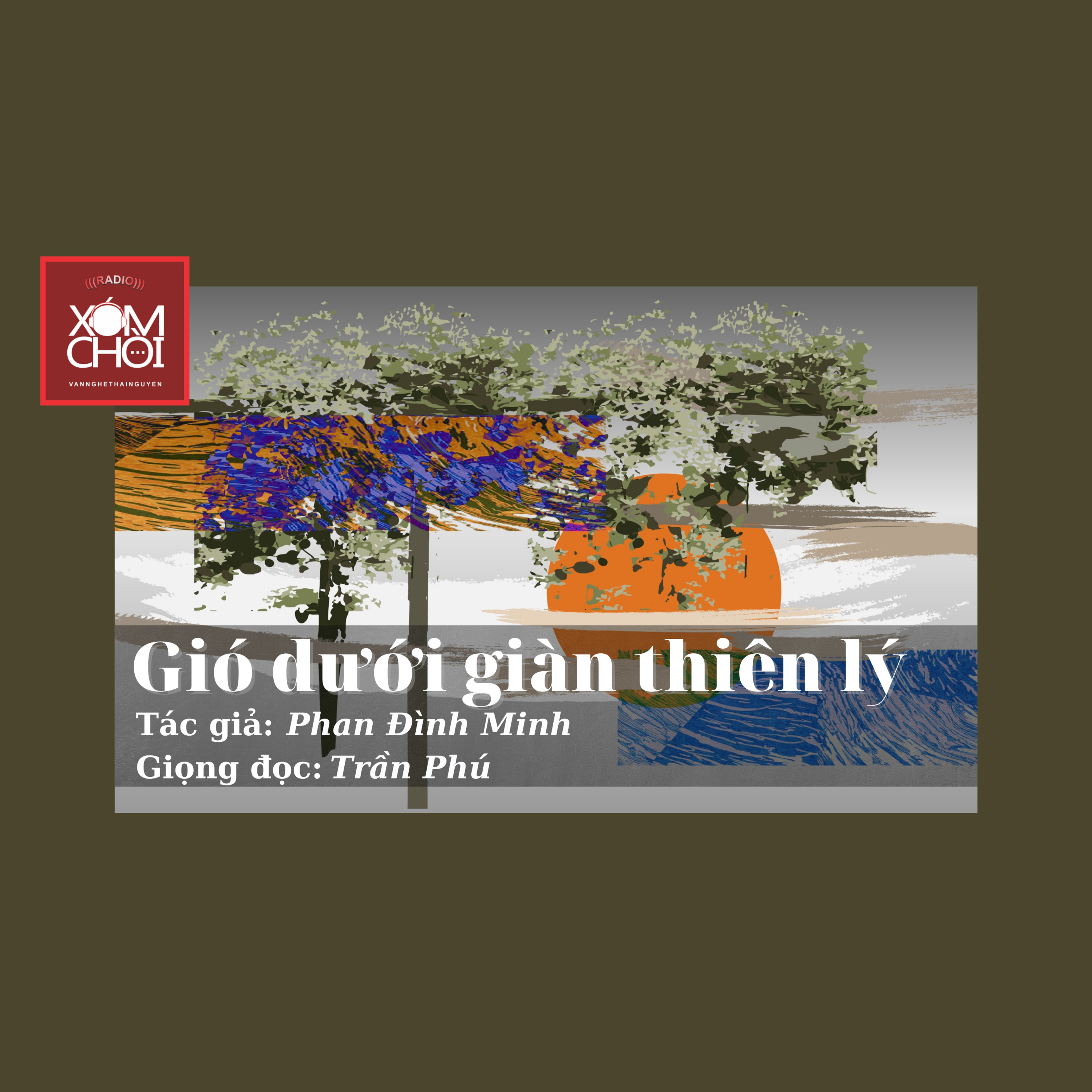 XÓM CHÒI kể