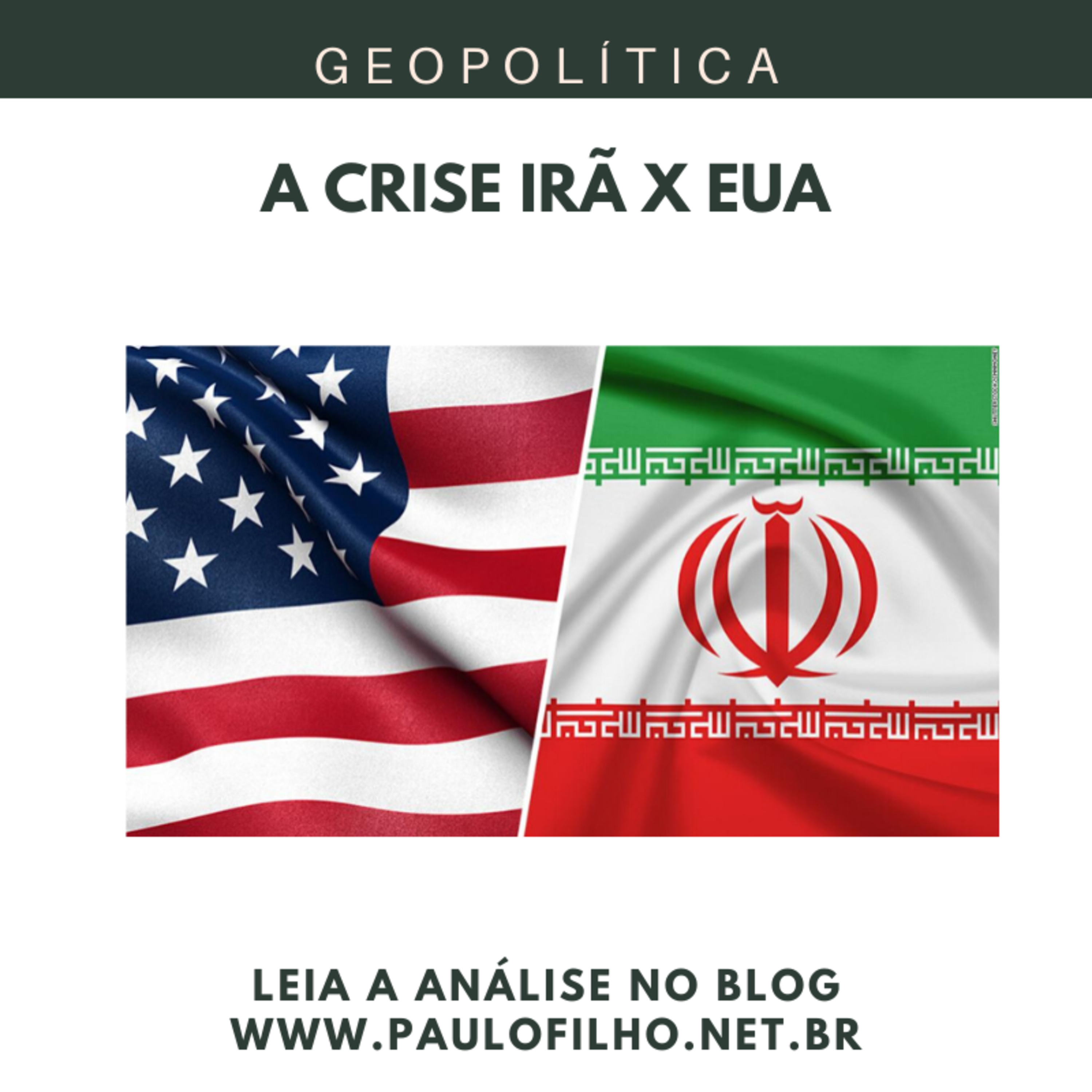 A crise Irã x EUA