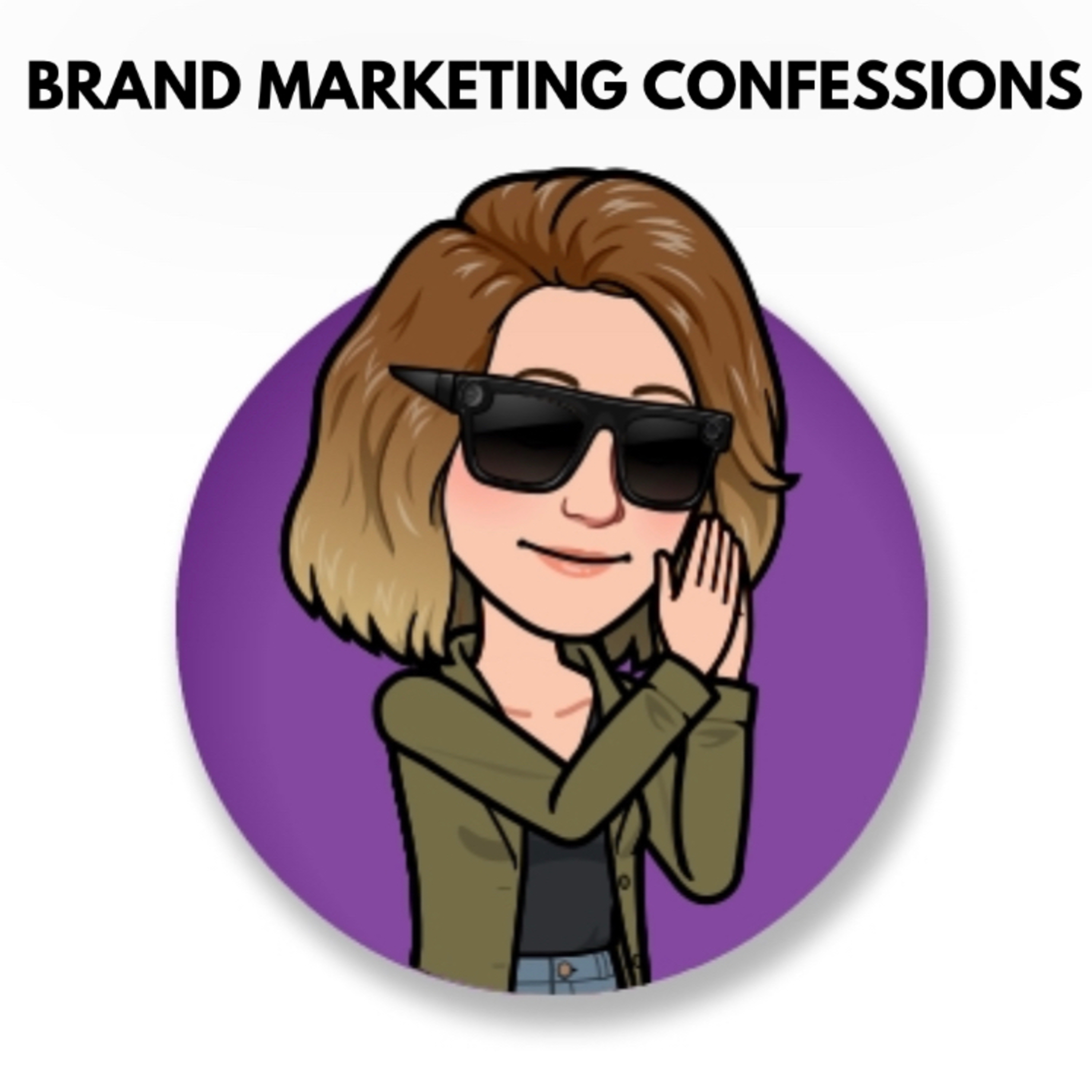 Brand Marketing Confessions