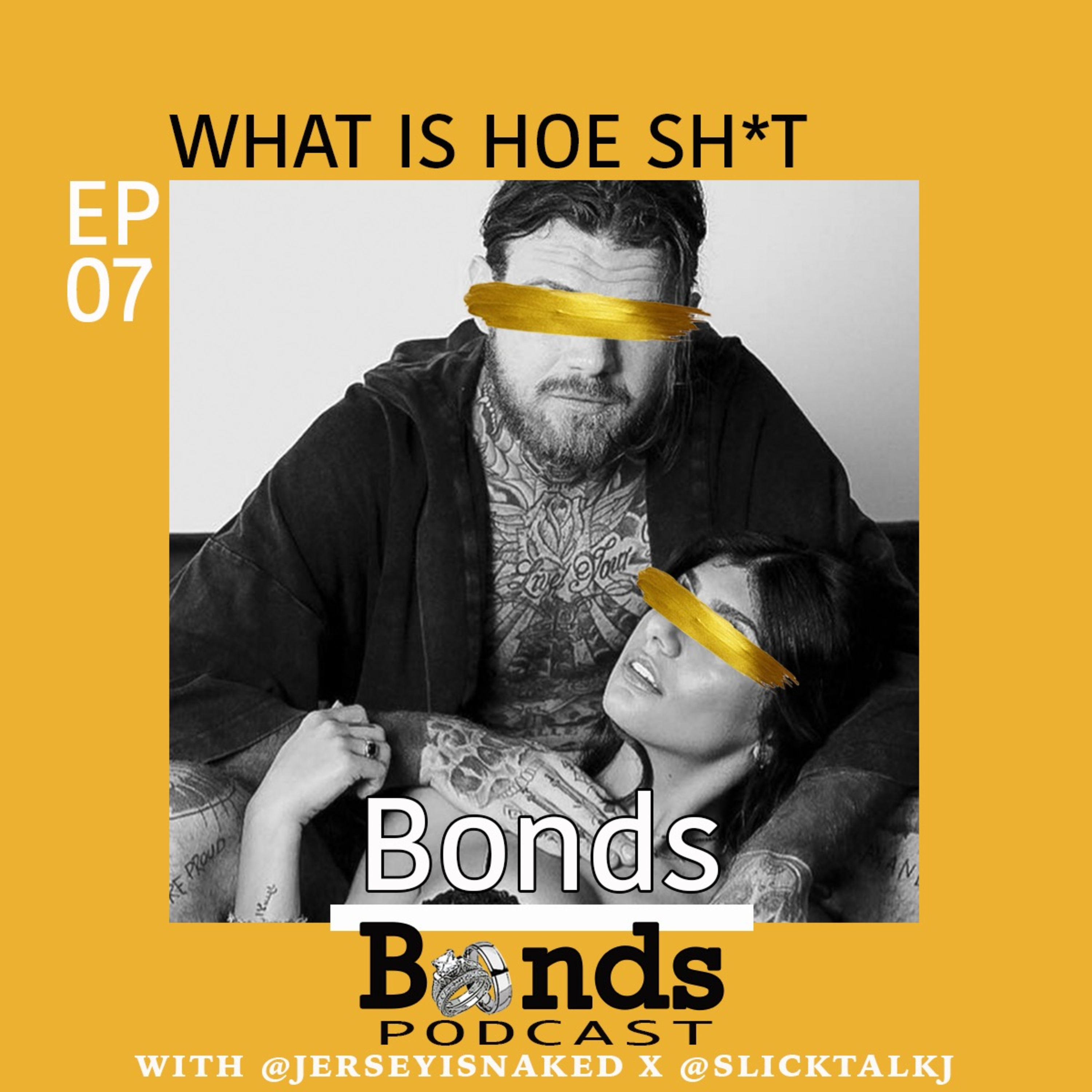 #7: Is This Hoe Sh*t? episode artwork
