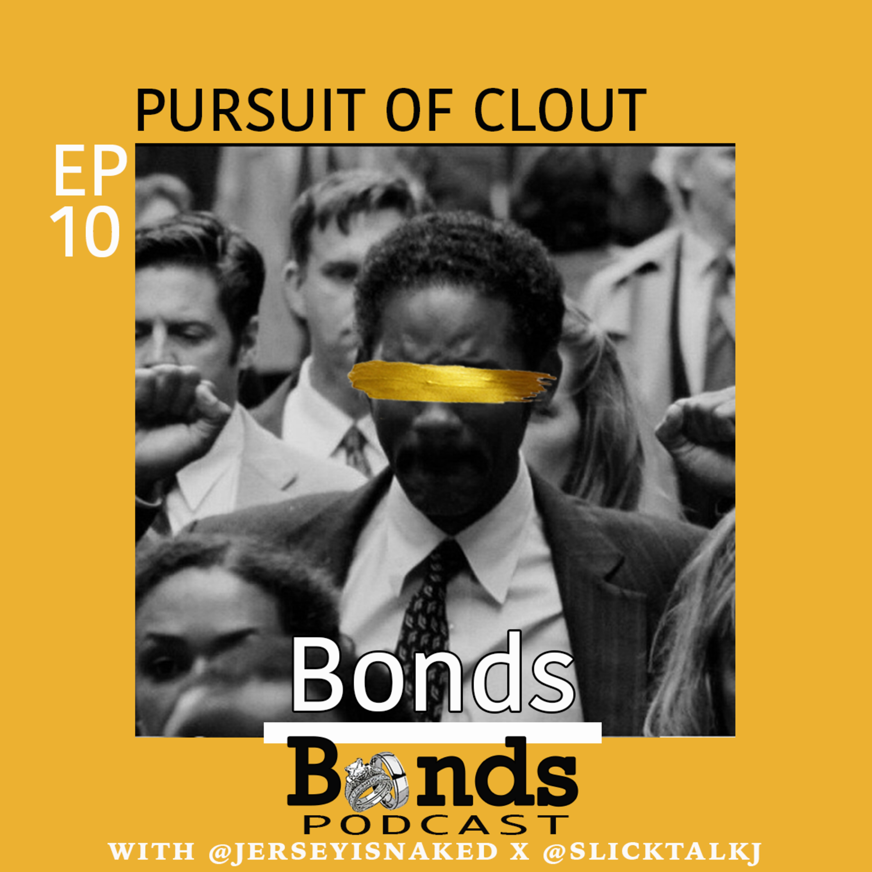 #10: Will We Do Anything For Clout? episode artwork