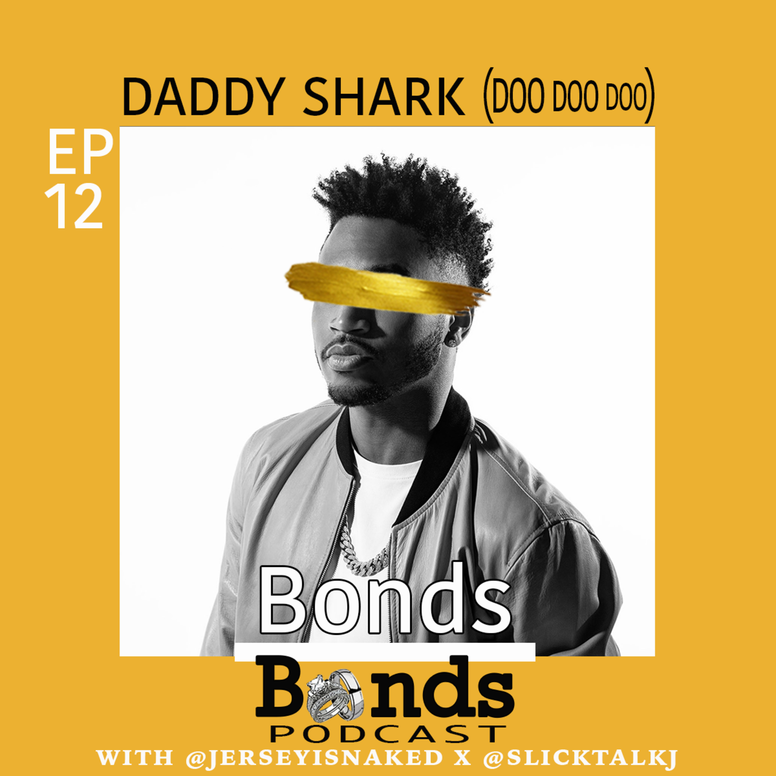 #12: Daddy Shark! (Doo DOO doo) episode artwork