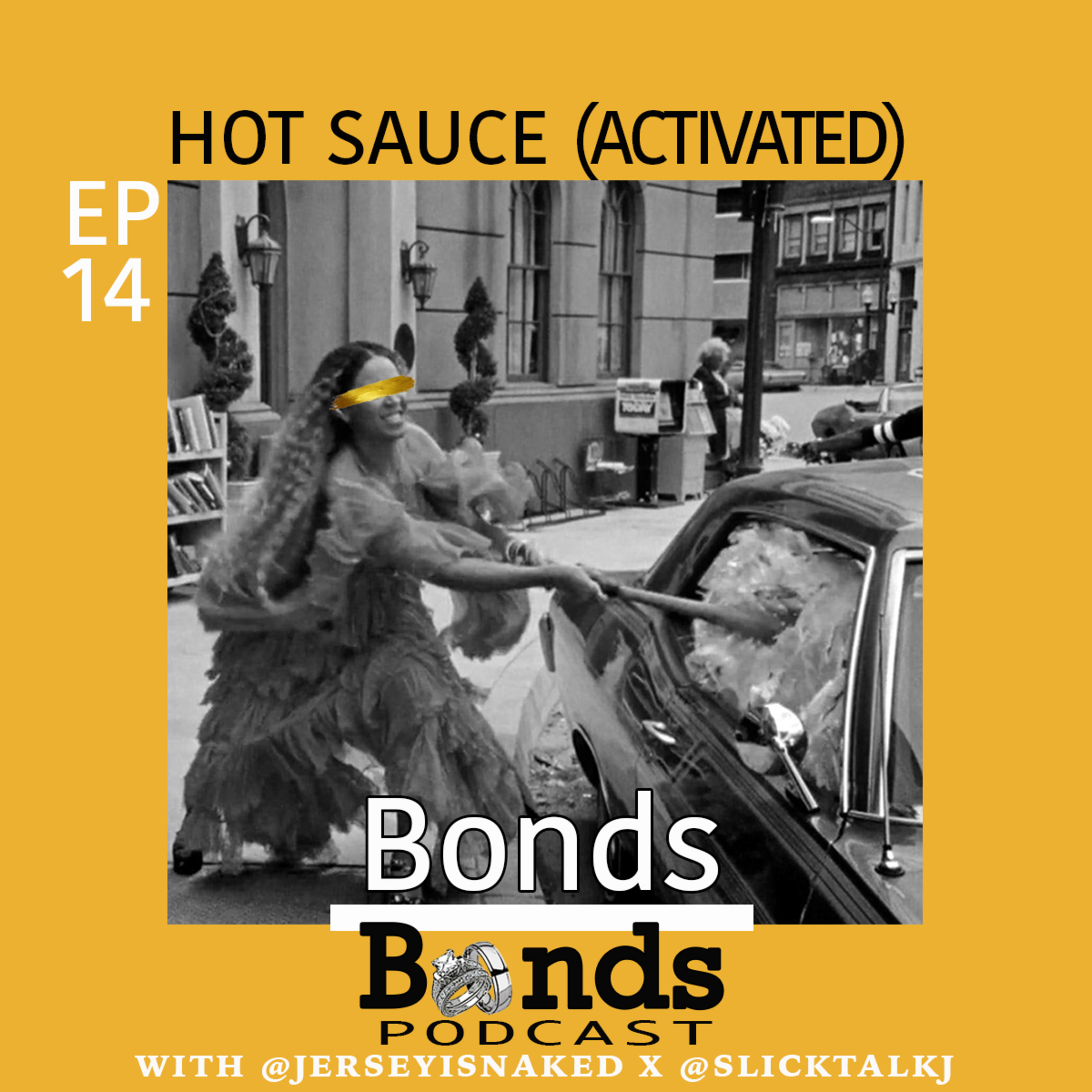 #14: Hot Sauce Activated  episode artwork