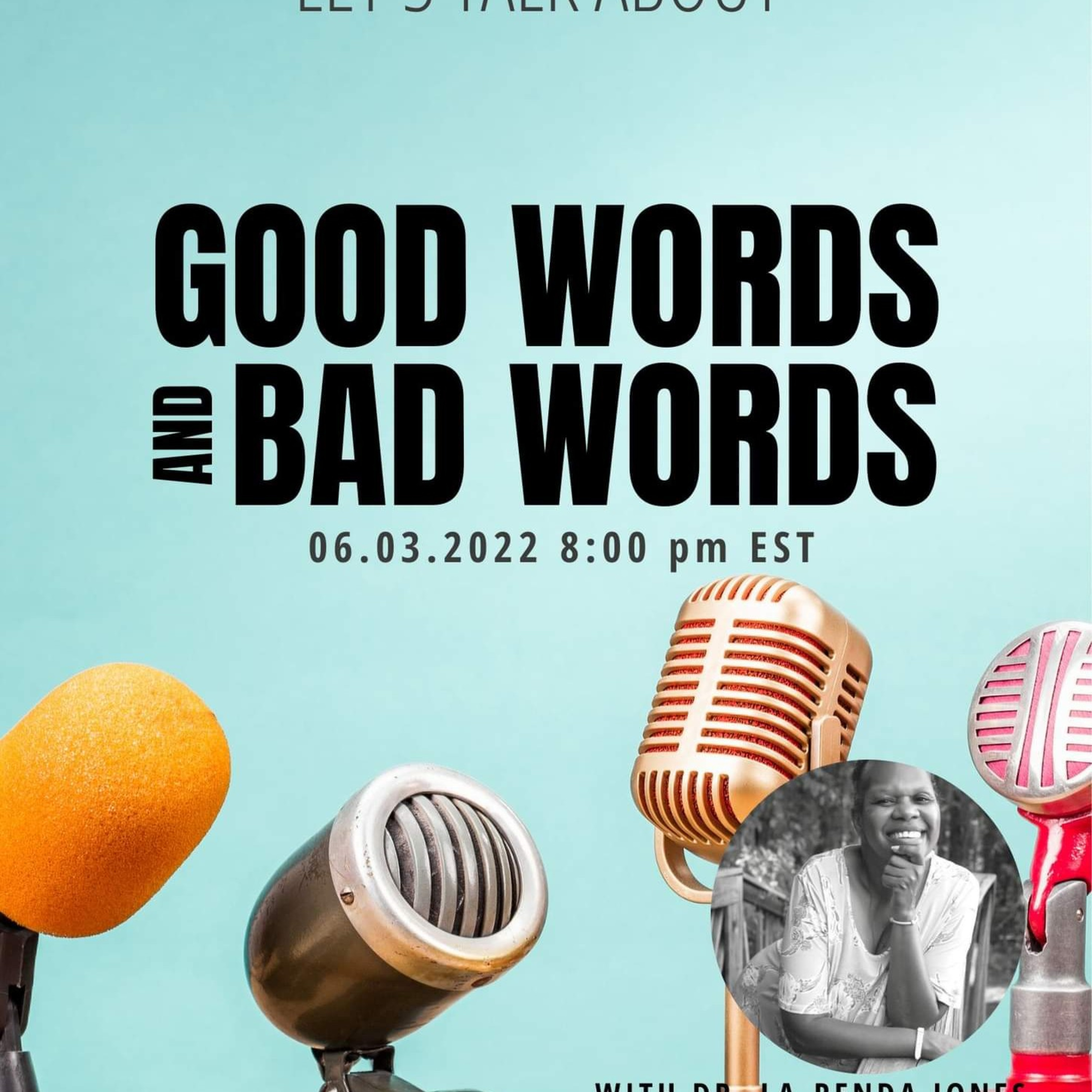 Lets Talk About Good Words and Bad Words  episode artwork
