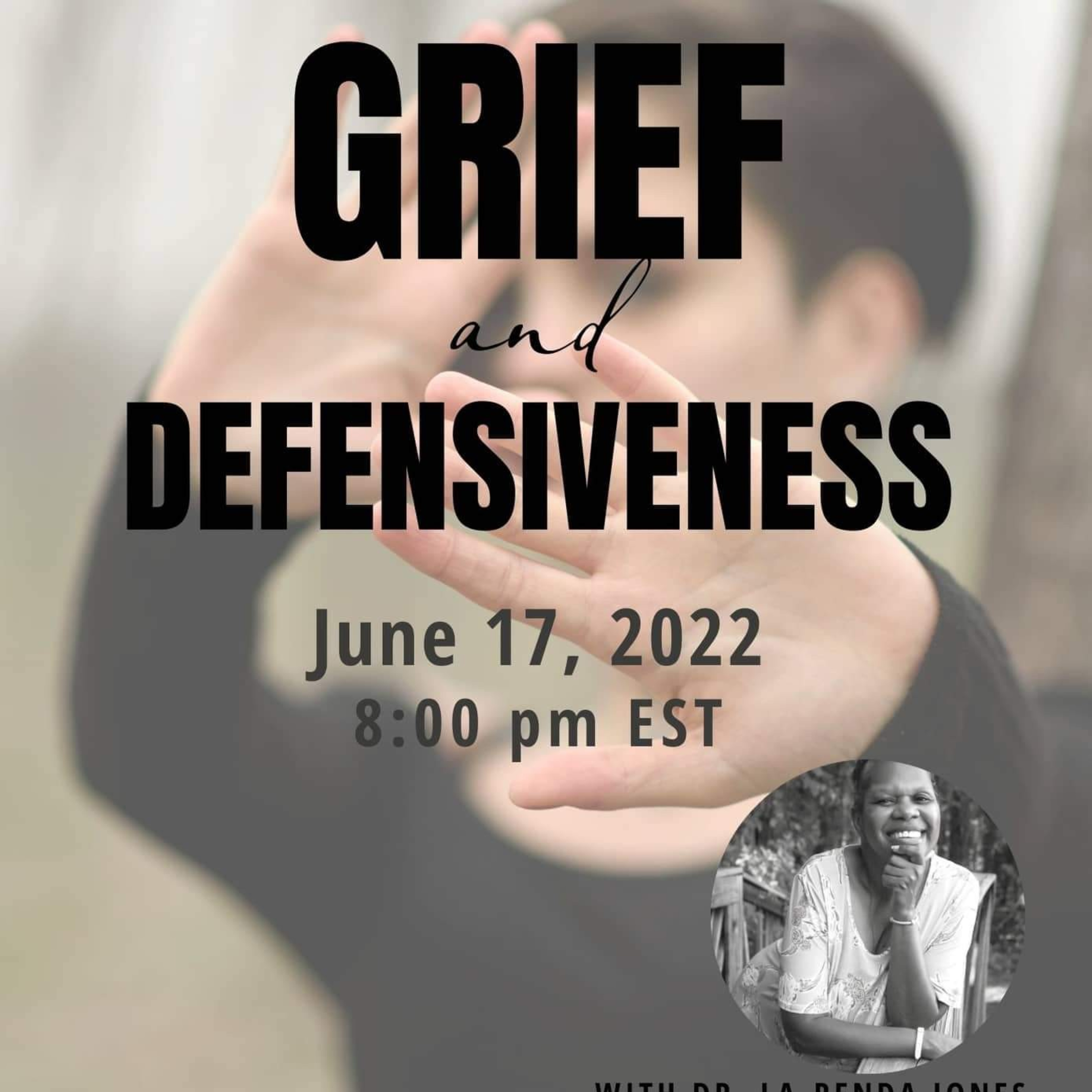 Lets Talk About Grief and Defensiveness episode artwork