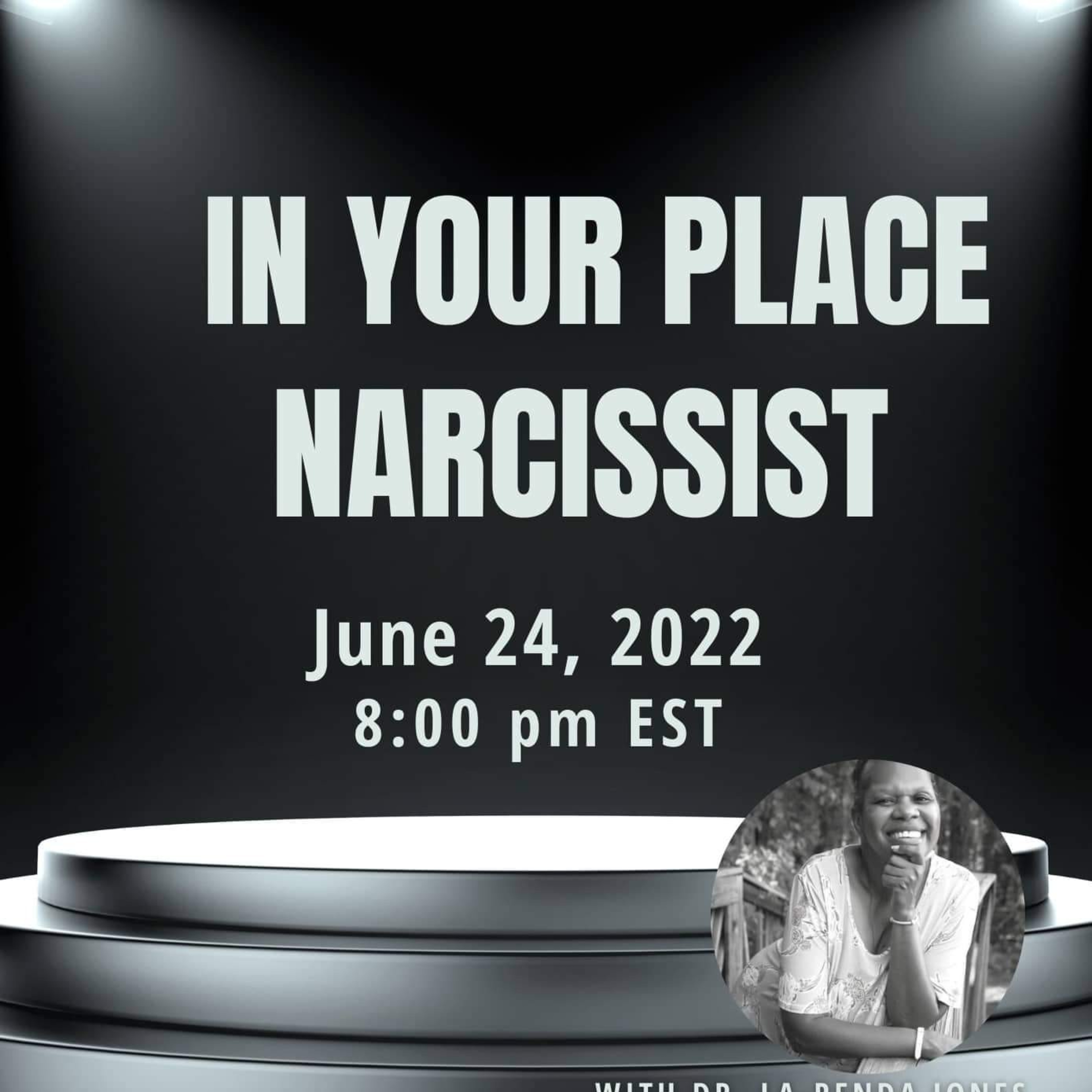 Lets Talk About " In your Place Narcissist"  episode artwork