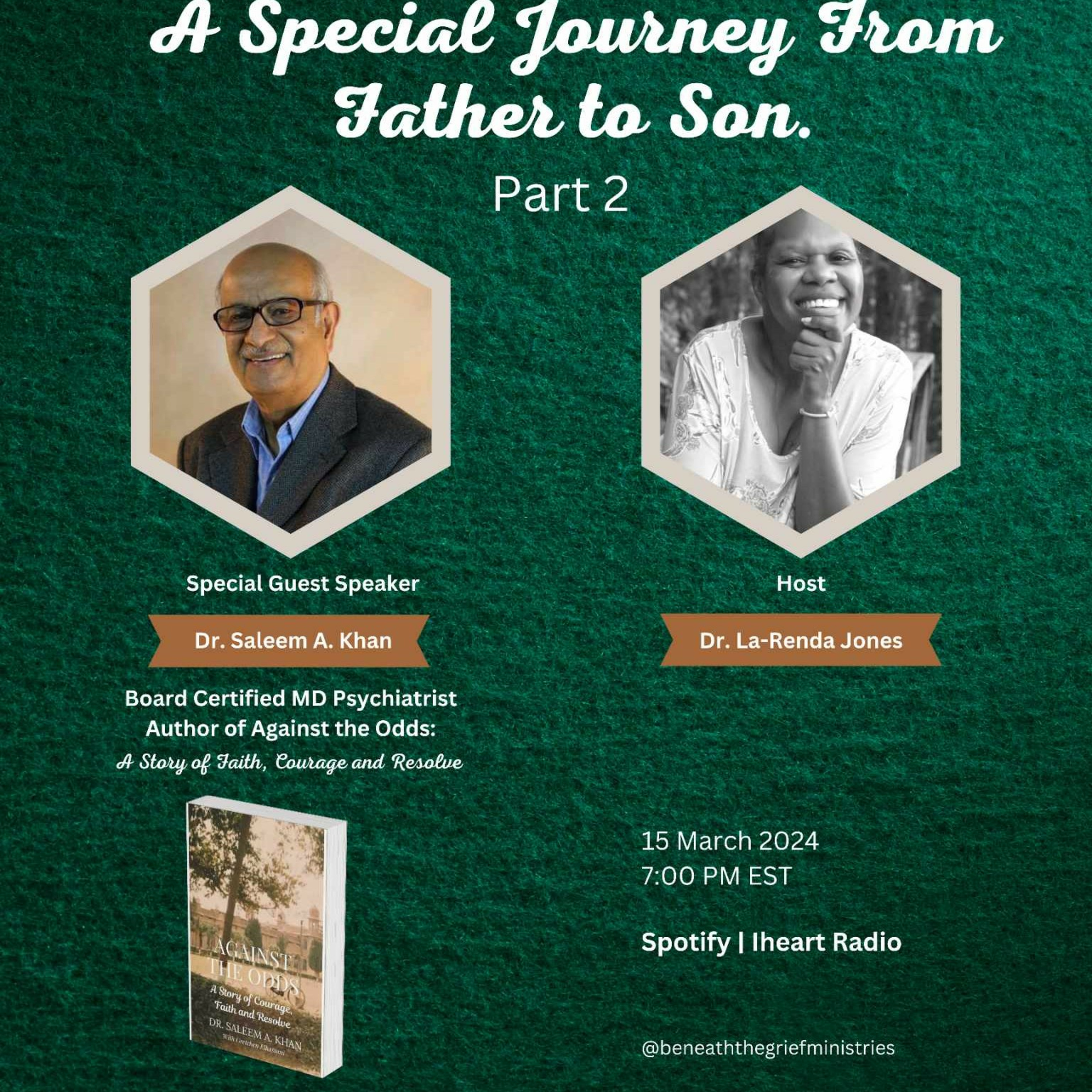 Part 2 A Special Journey from Father and Son. Dr. Saleem Khan, Board Certified Psychiatrist, MD  episode artwork