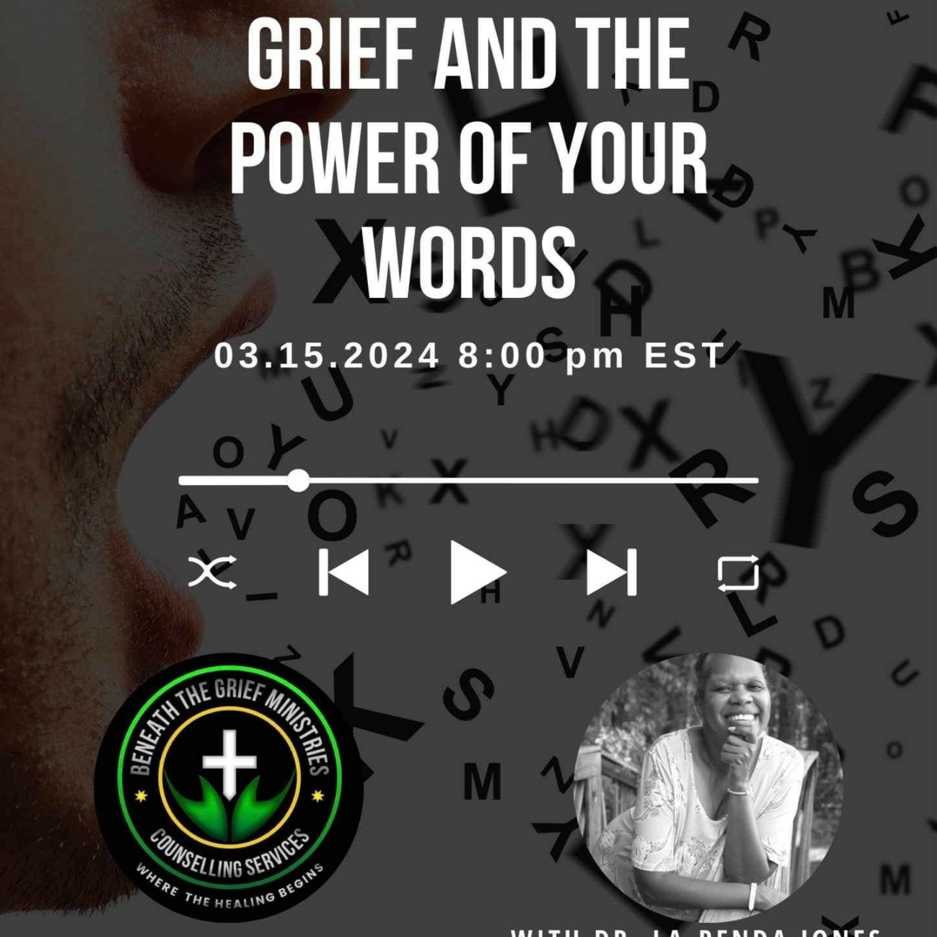 Grief and the Power of Your Words  episode artwork