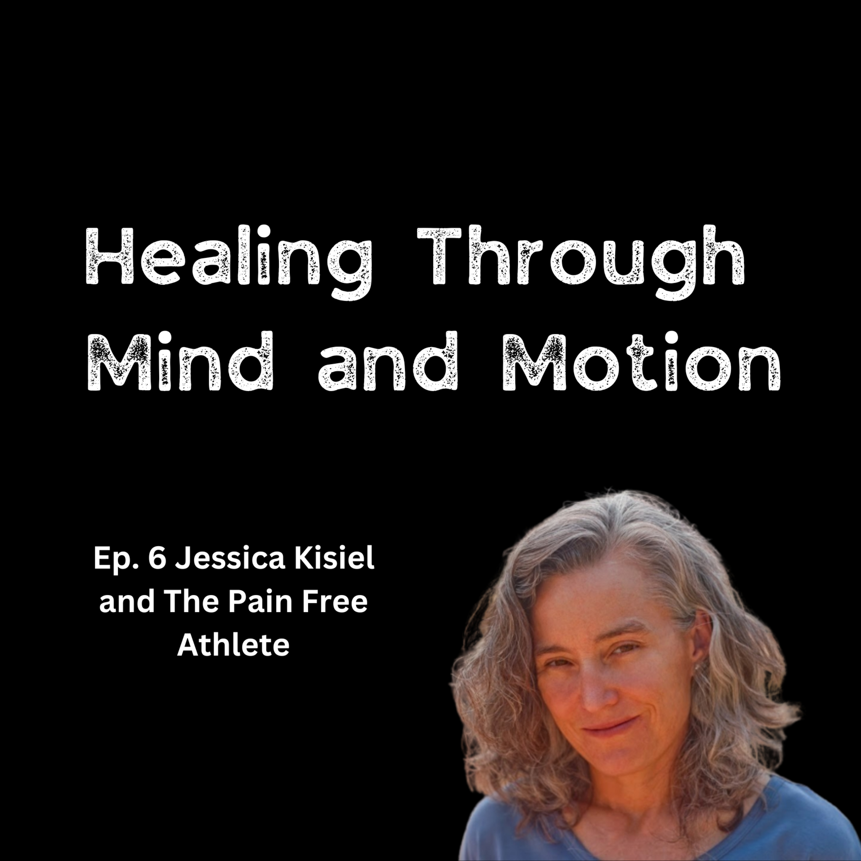 Healing Through Mind and Motion