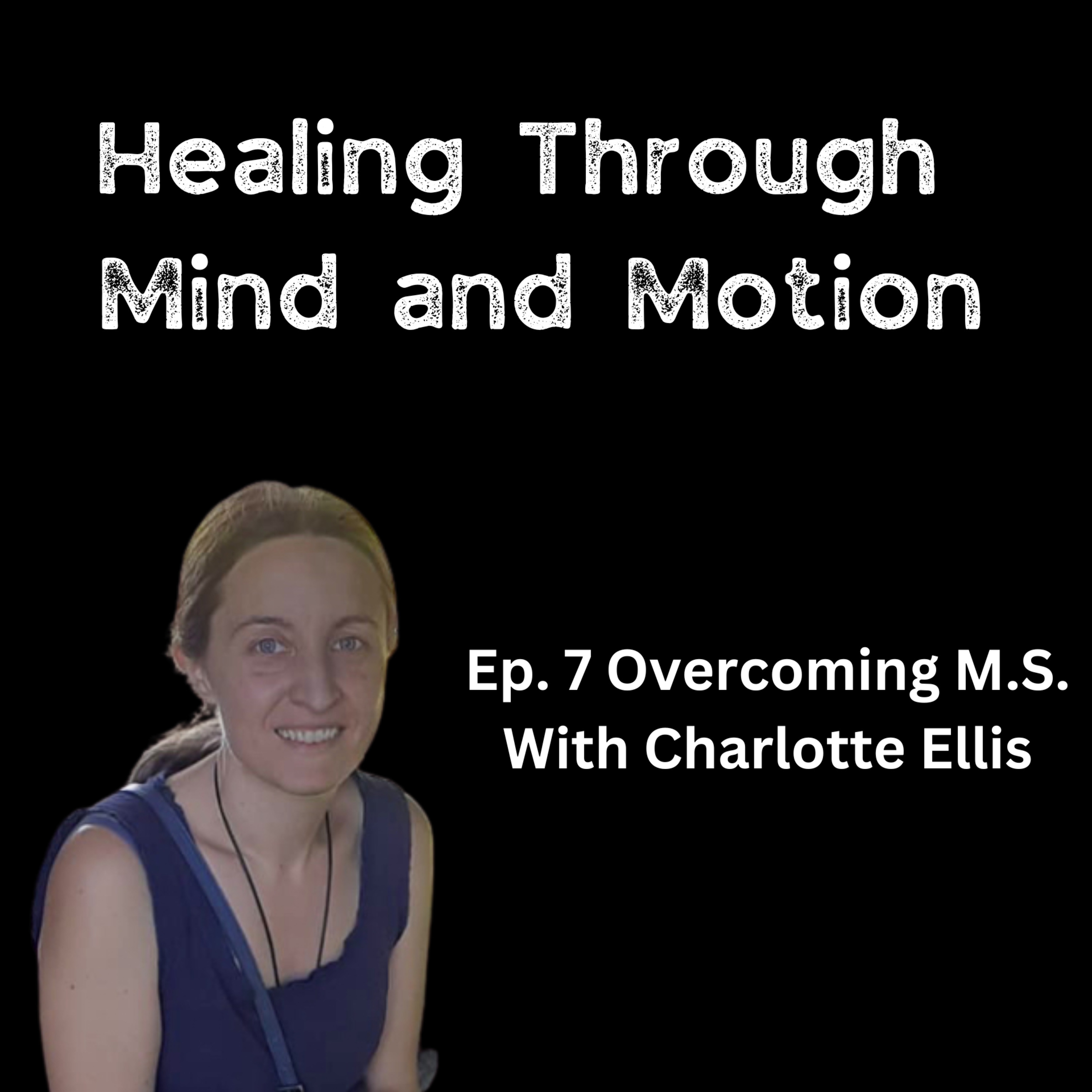 Healing Through Mind and Motion