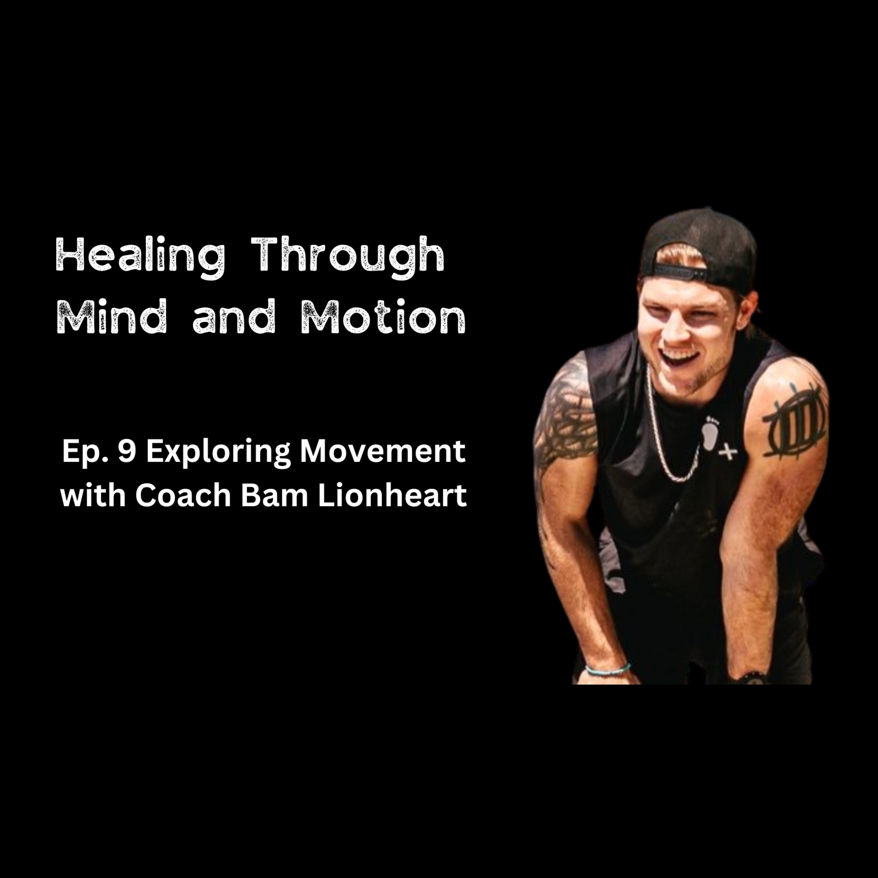 Healing Through Mind and Motion