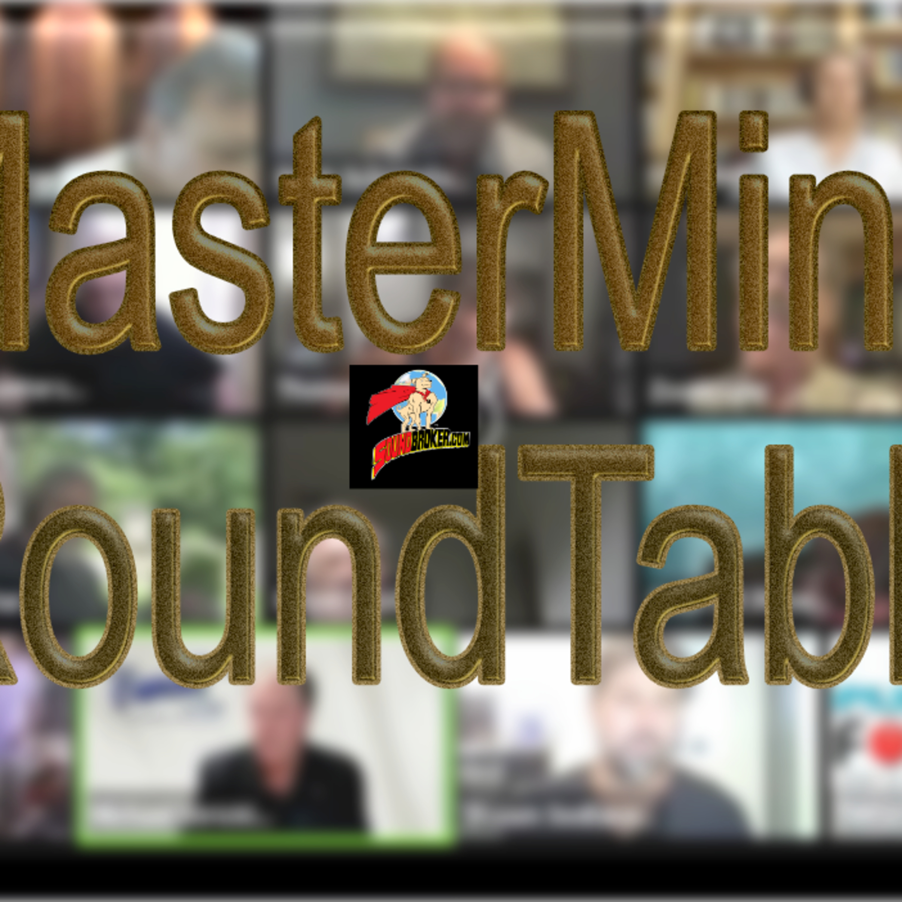 SoundBroker's Mastermind RoundTable 12 August 2020 episode artwork