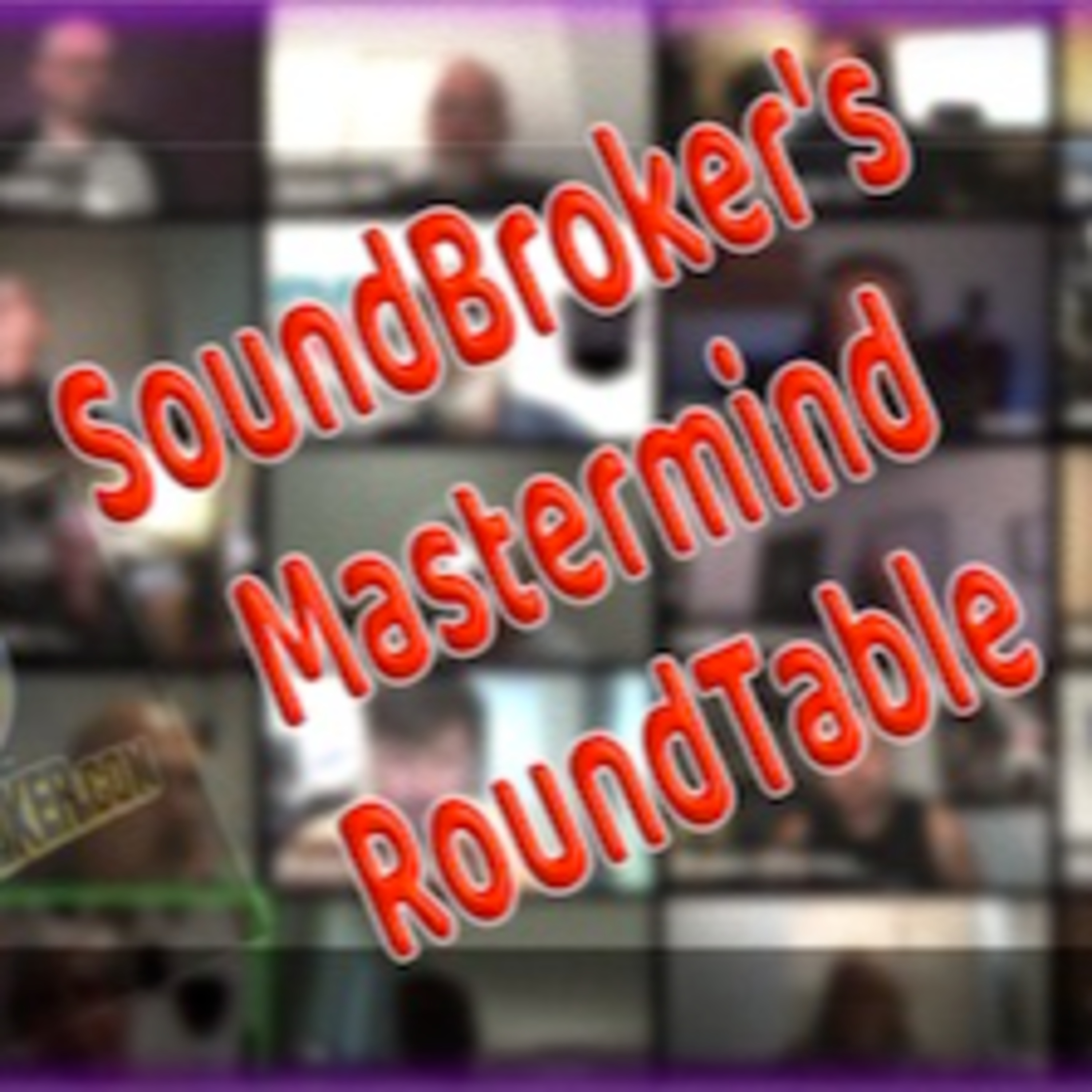 SoundBroker's 81rst MasterMind RoundTable episode artwork