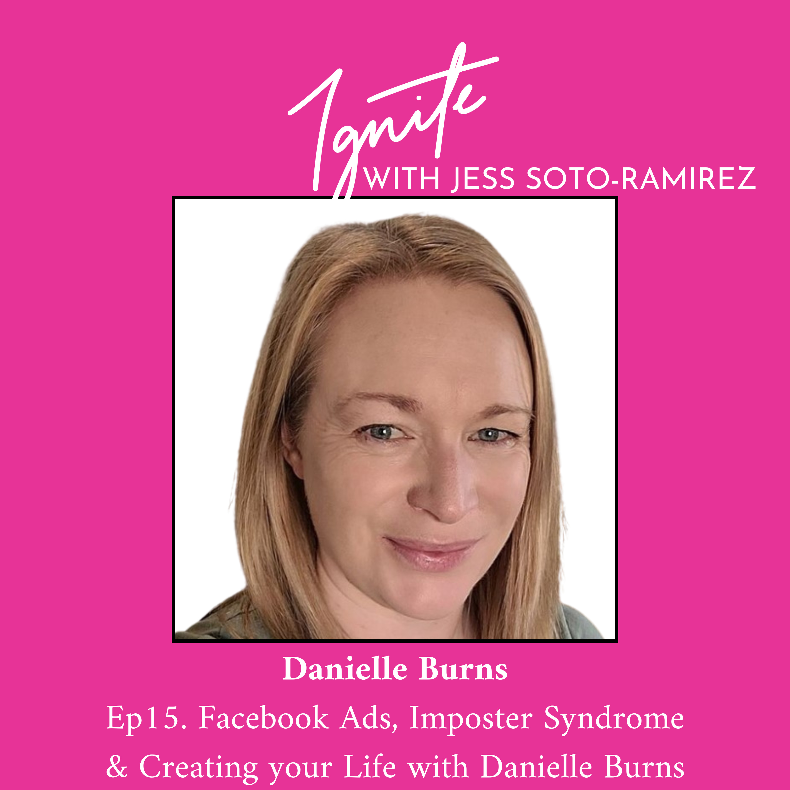 Ignite with Jess Soto-Ramirez