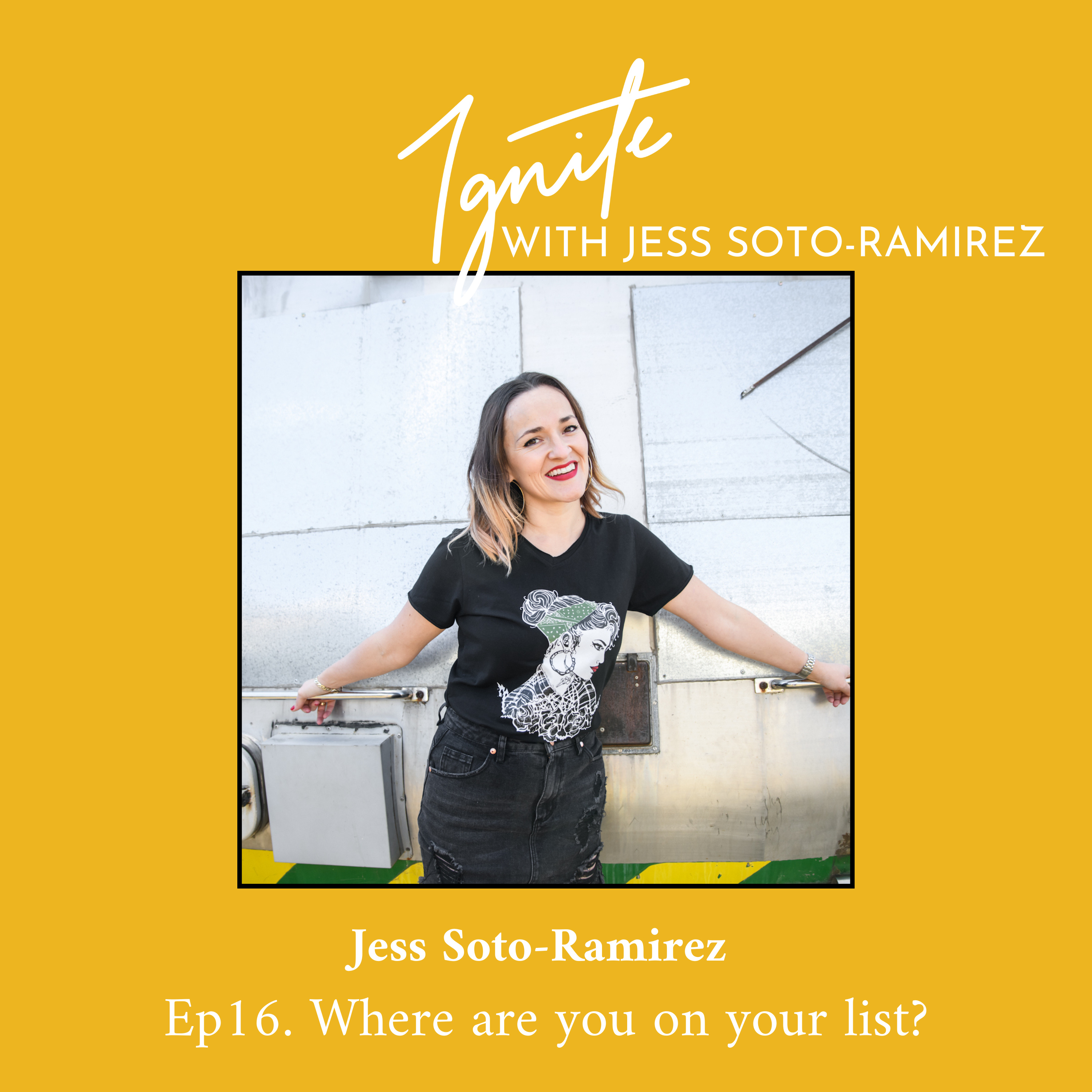 Ignite with Jess Soto-Ramirez