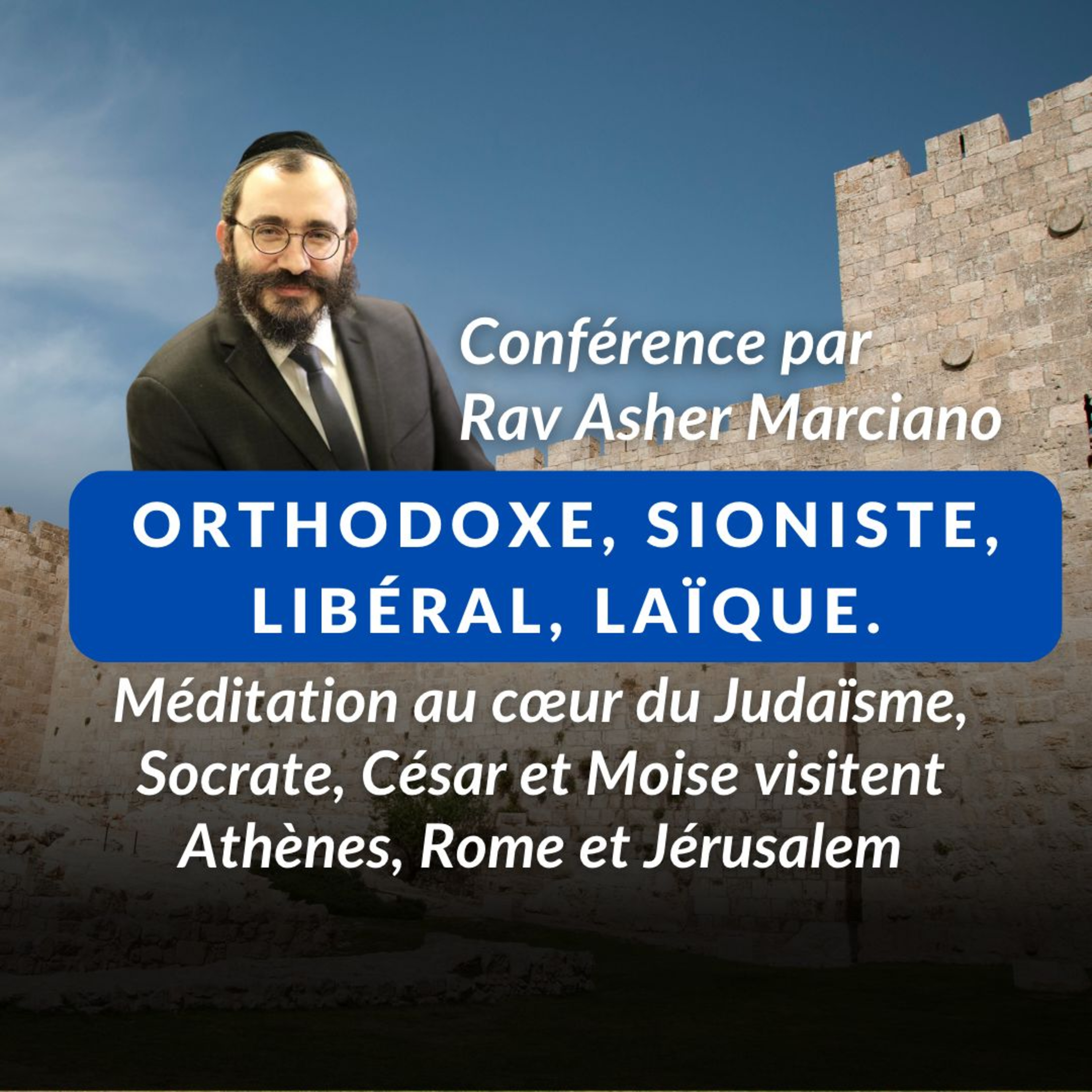 Orthodoxe, sioniste, libéral & laïc episode artwork
