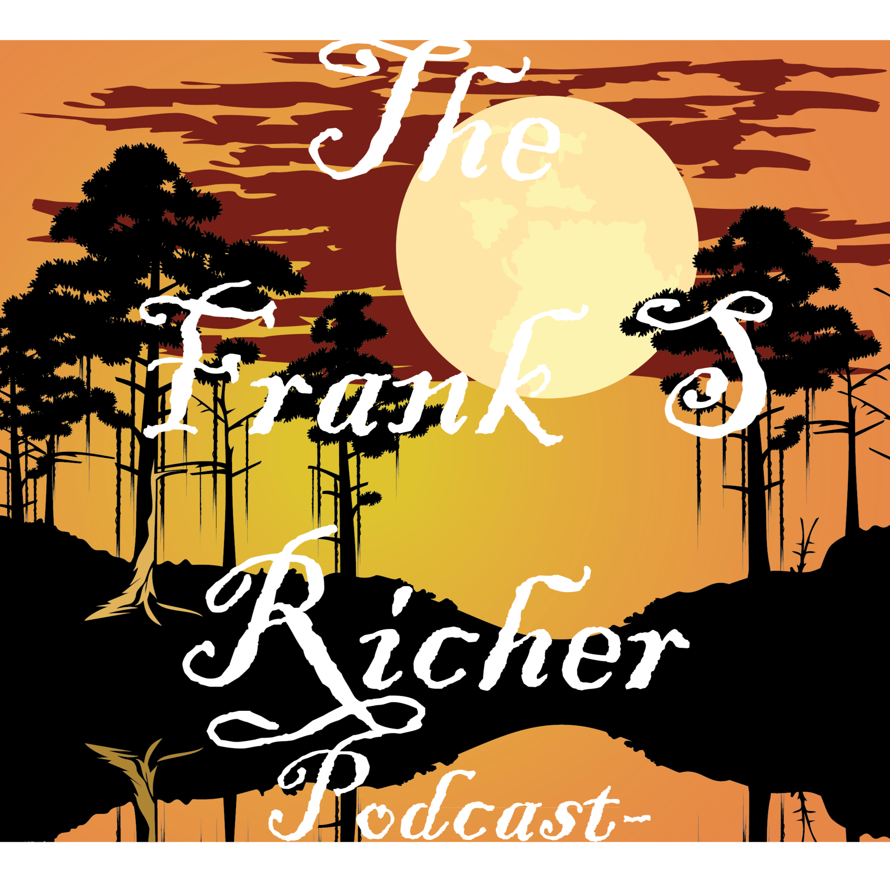 The Frank S Richer Podcast