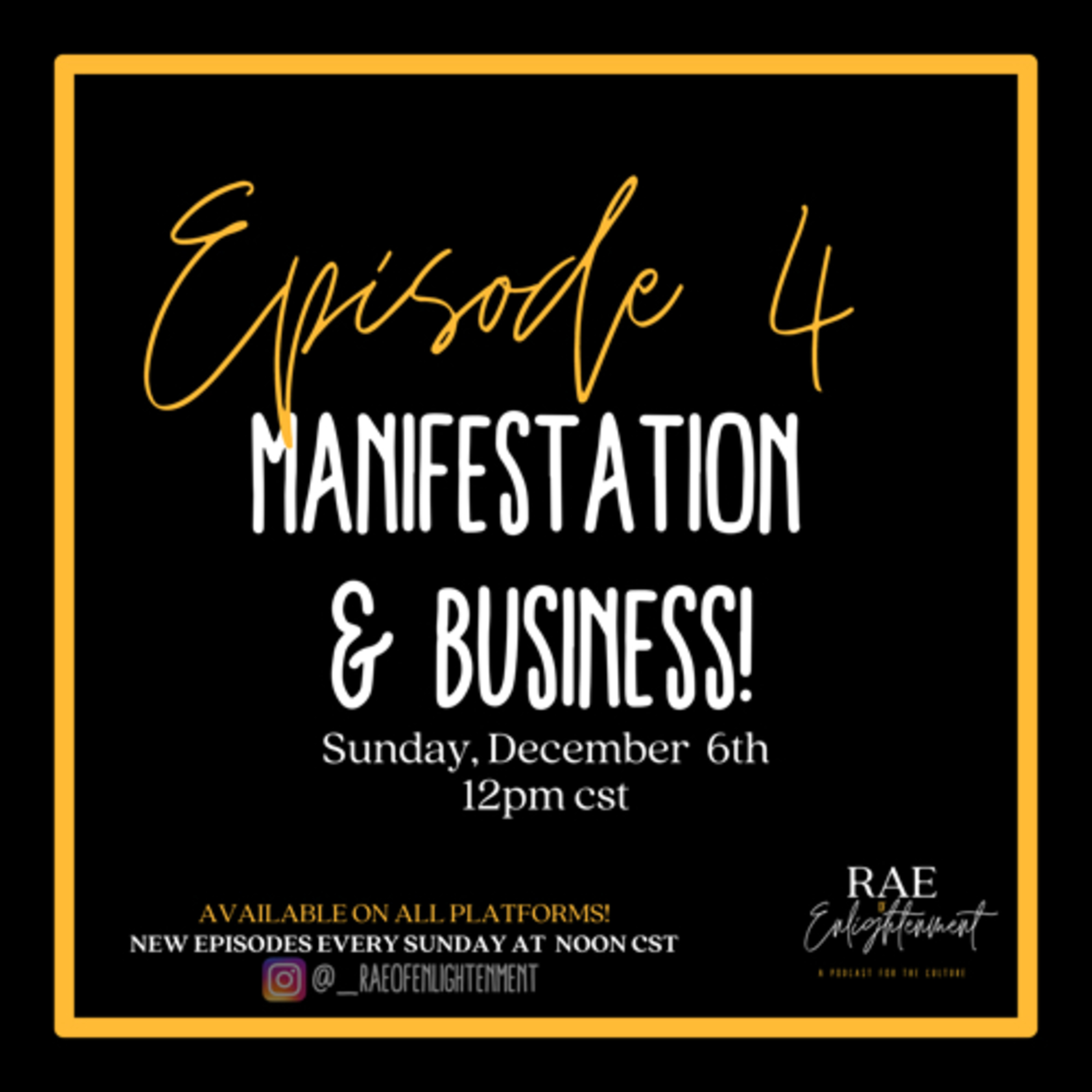 #4 | Manifestation & Business! episode artwork