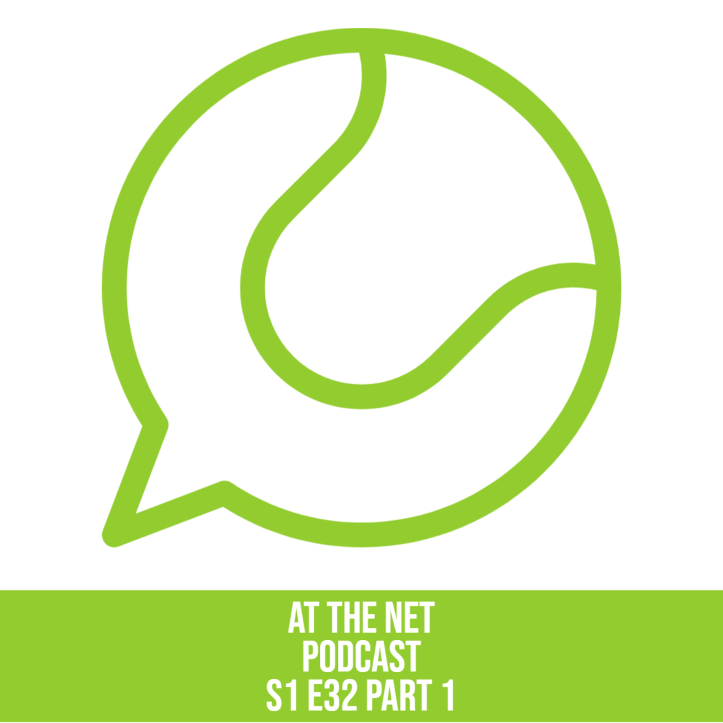 Episode 32: At The Net with Dolph Ramseur Part 1