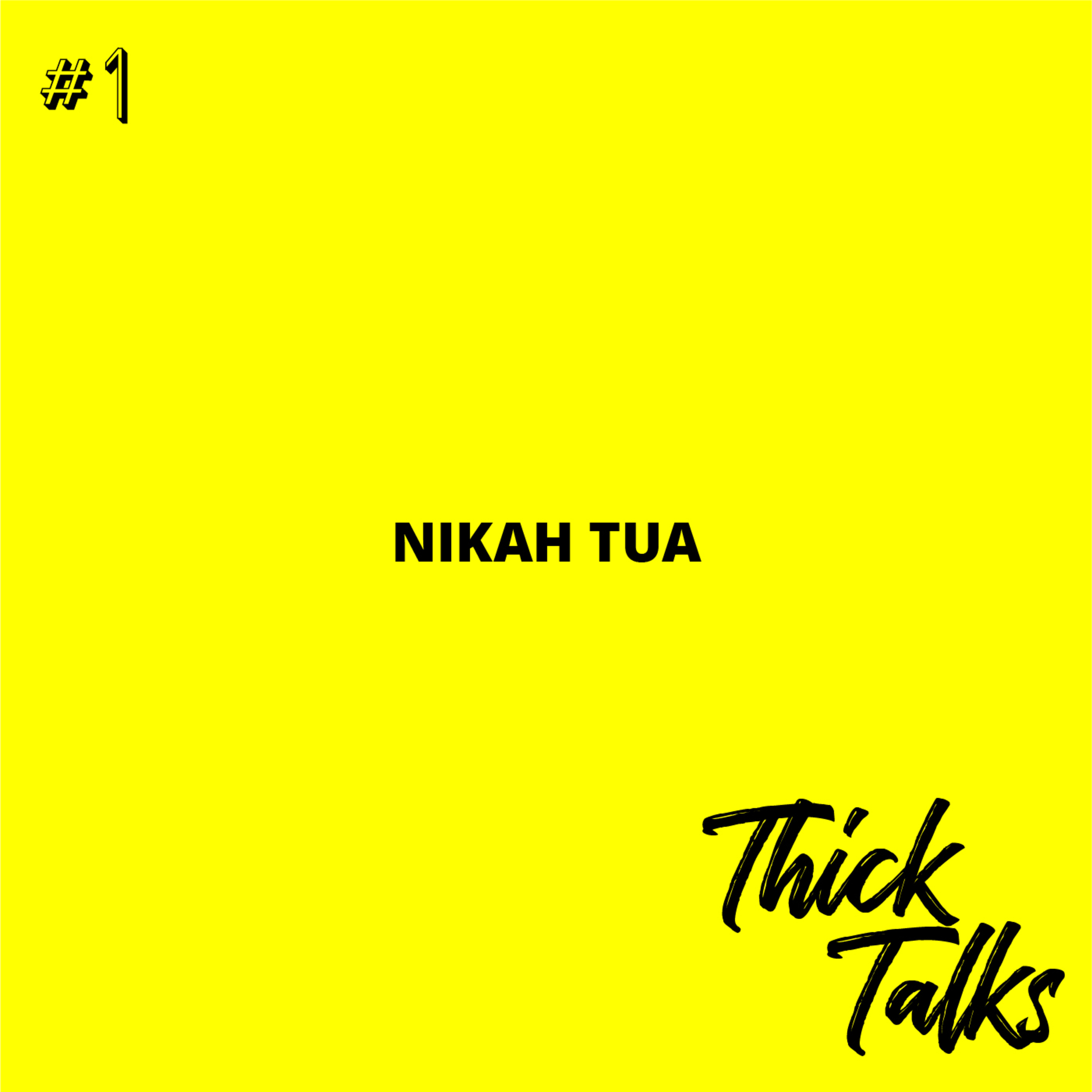 Episode 01: Nikah Tua