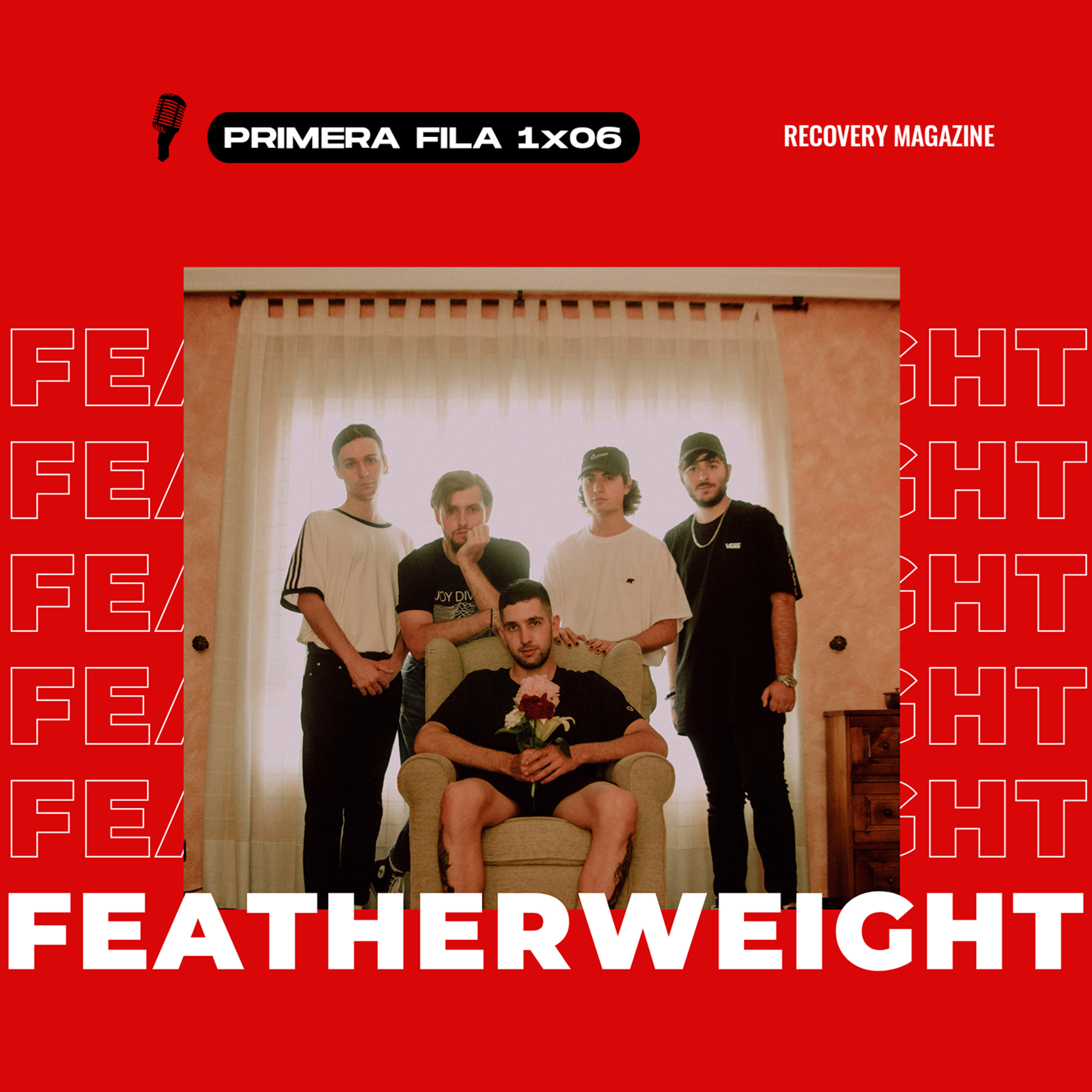 Entrevista Featherweight | Primera Fila - 06 episode artwork